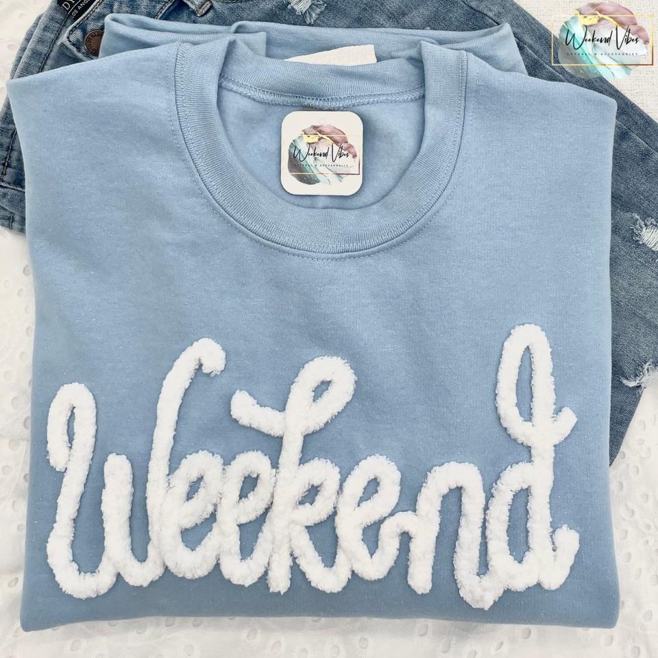 Chenille Embroidered Weekend Sweatshirt Unisex Loungewear