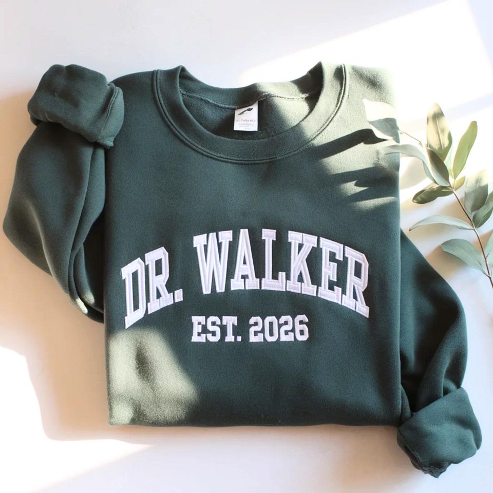 Custom Embroidered Doctor Sweatshirt Personalized MD PhD Gift (Est. 2026)