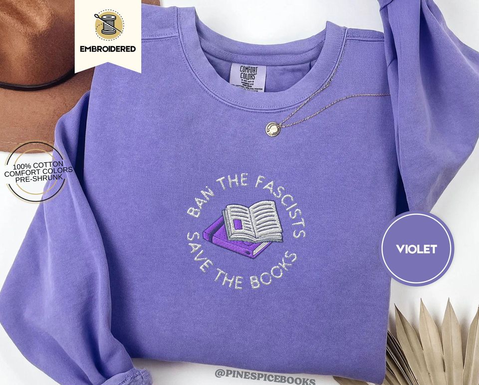 Embroidered Reader Activism Sweatshirt – Ban the Fascists, Save the Books