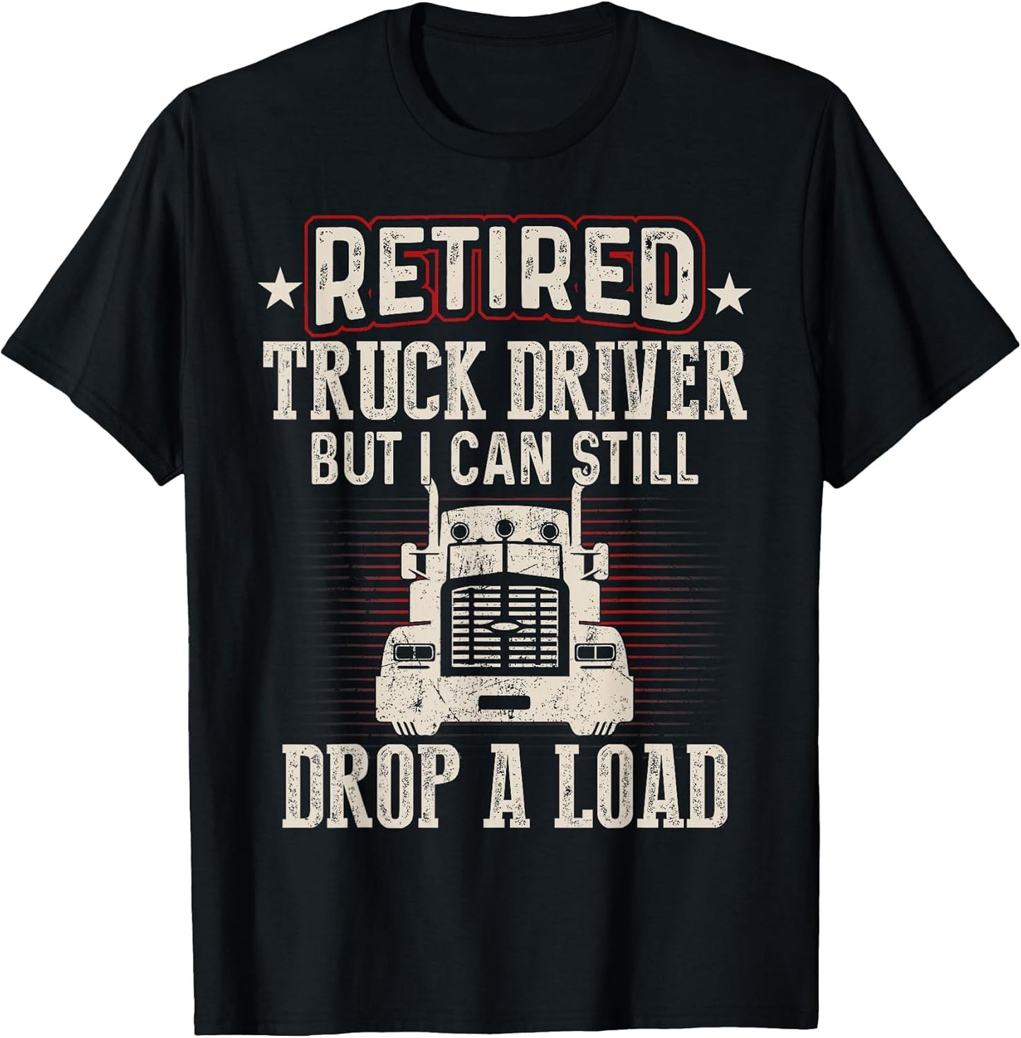 Retired Truck Driver T-Shirt