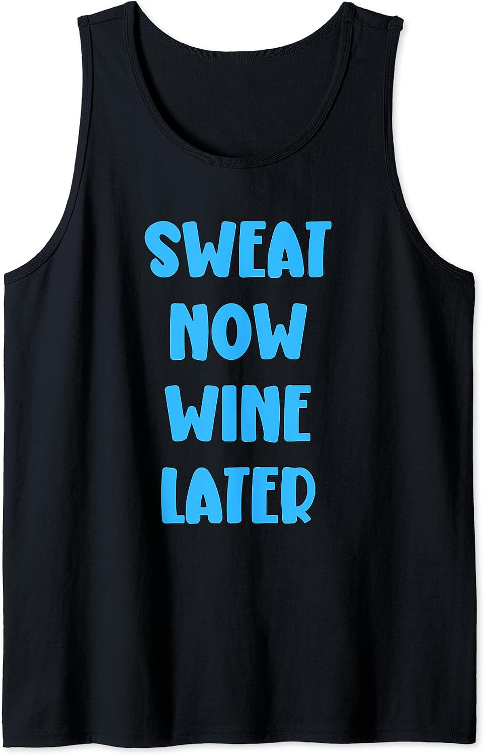 Sweat Now Wine Later Gym First Workout Women Merch