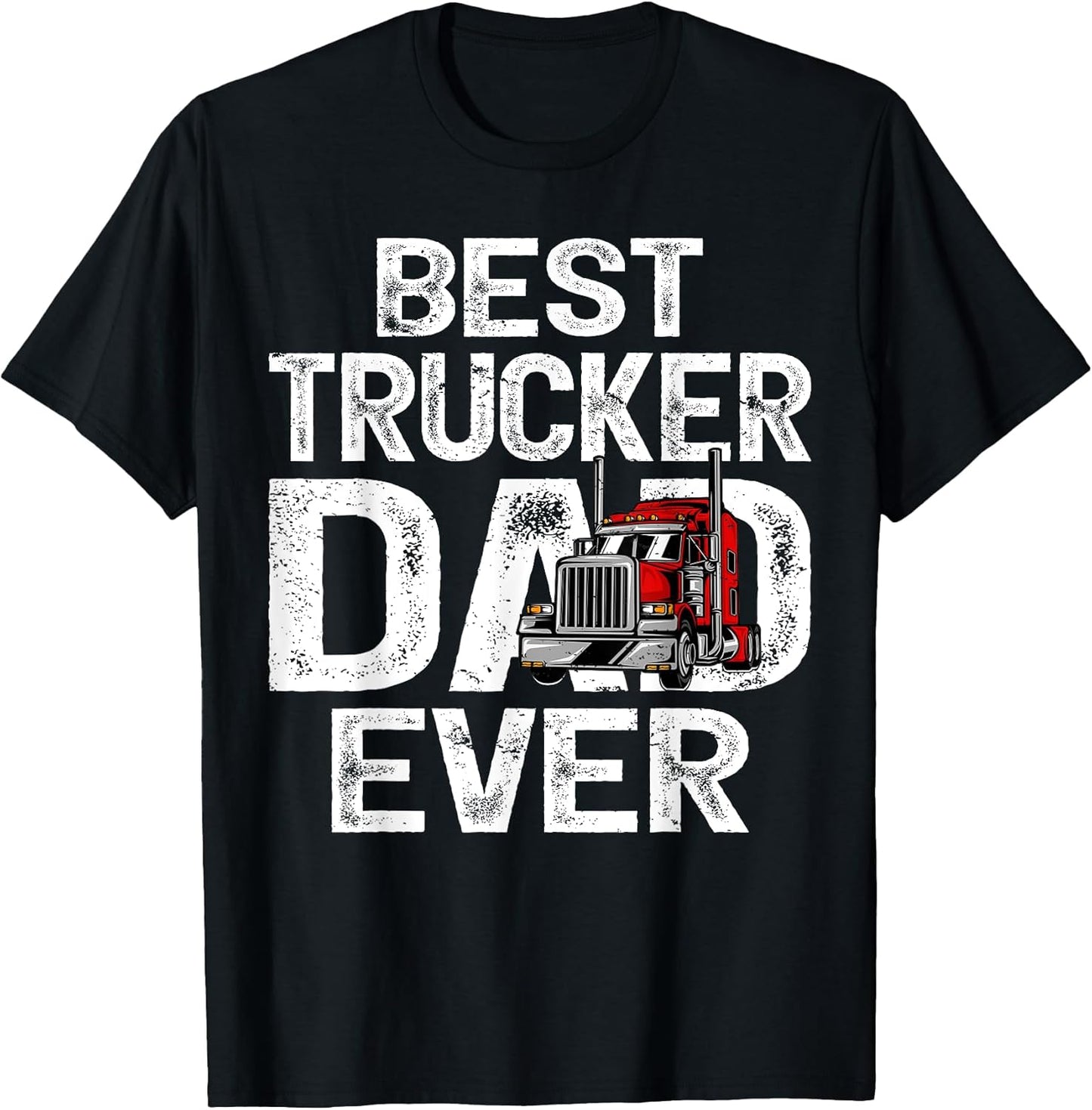 Best Trucker Dad Ever Gifts