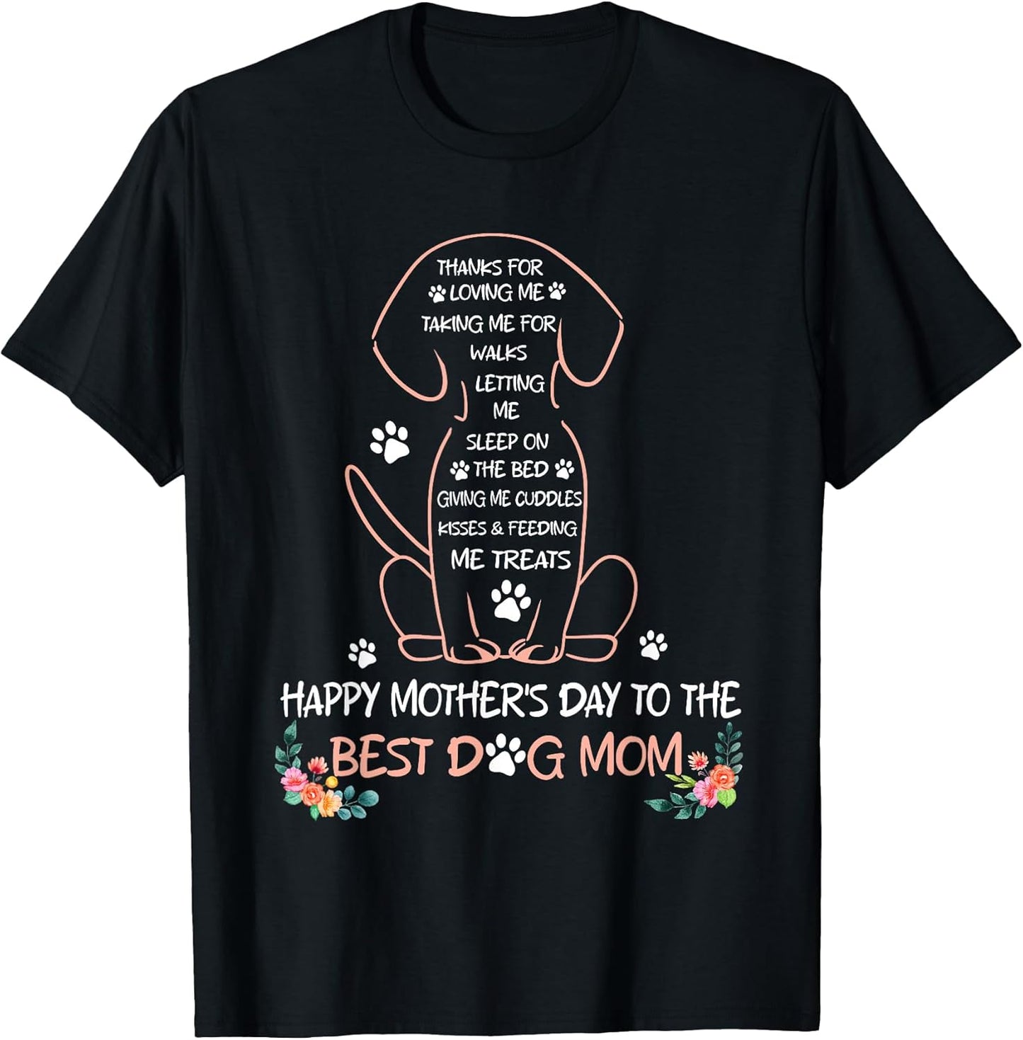 Happy Mother's Day to The Best Dog Mom Dog Lover Womens T-Shirt