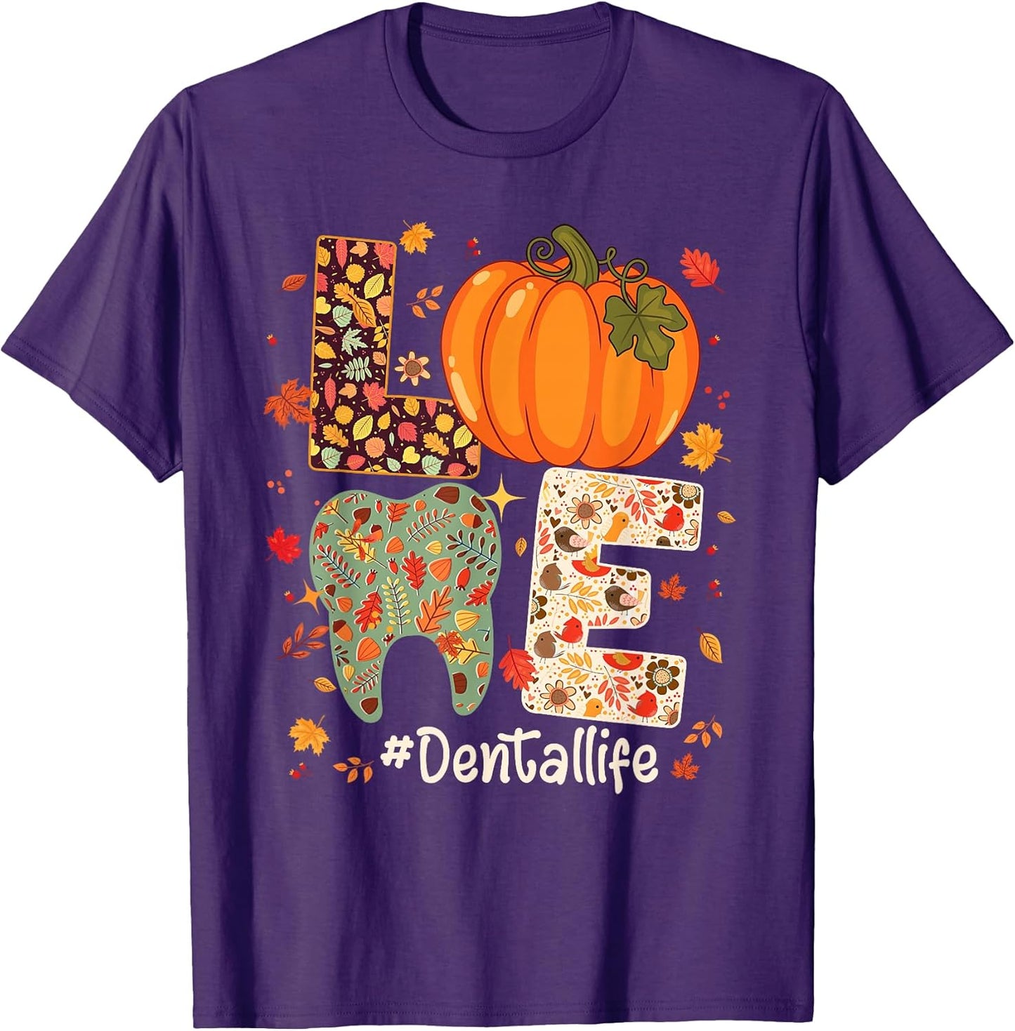 LOVE Dental Life Pumpkin Tooth Dentist Fall Tees