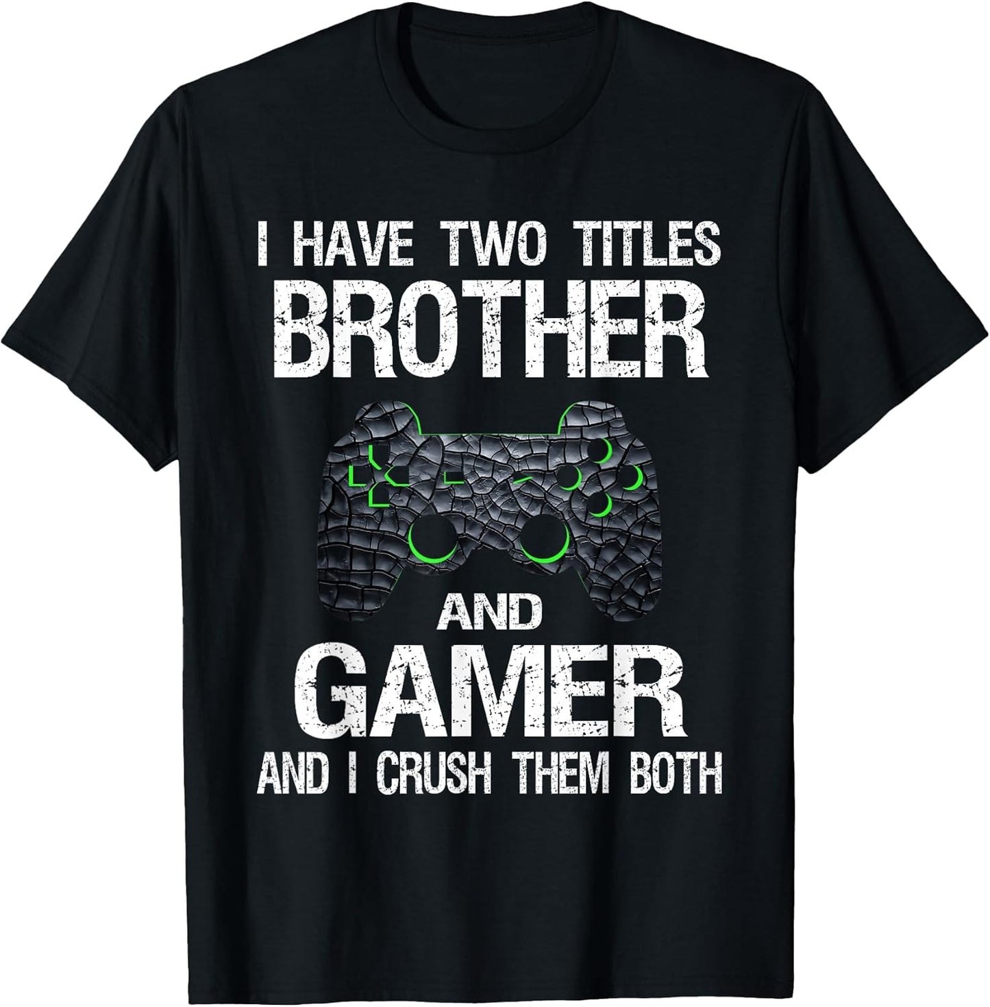 Funny Gamer Quote Video Games Gaming Boys Brother Teen T-Shirt Small