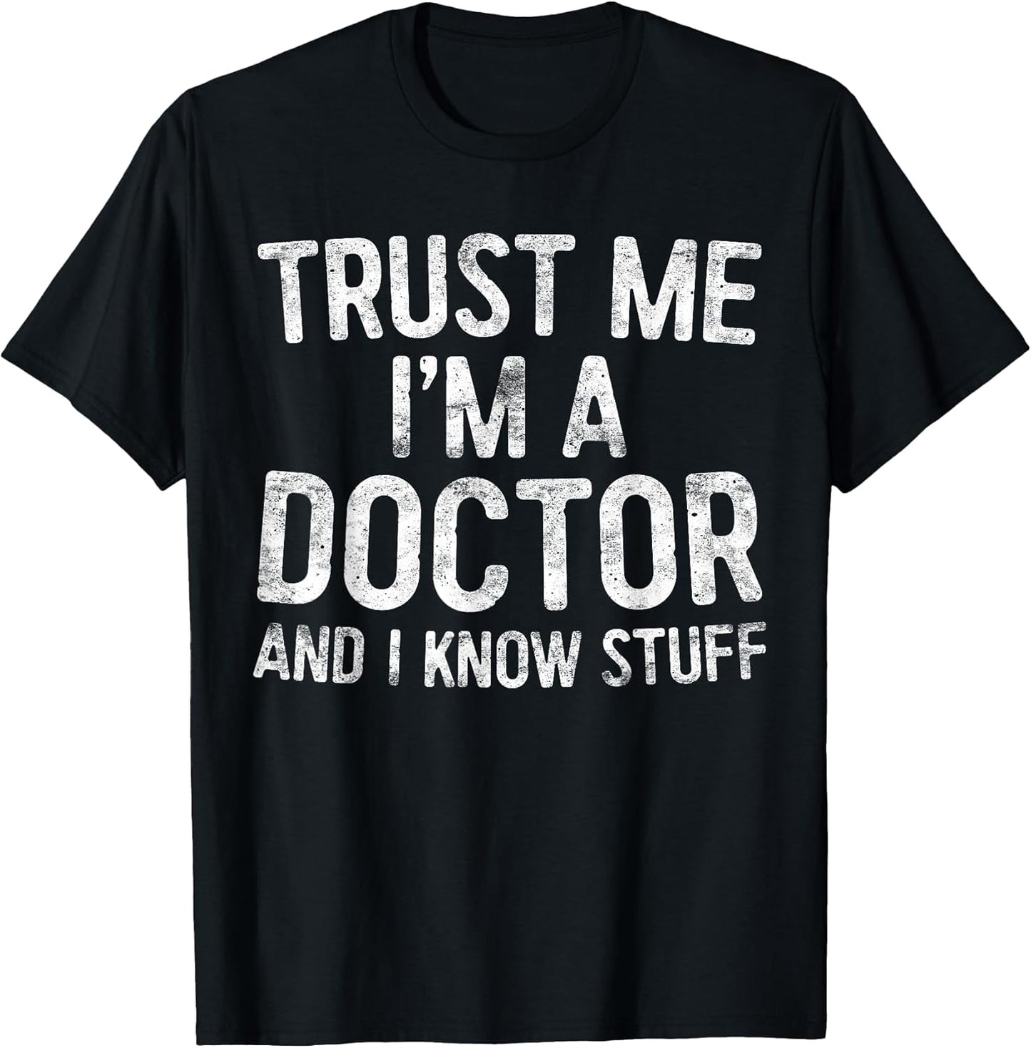 Trust Me I'm A Doctor Shirts