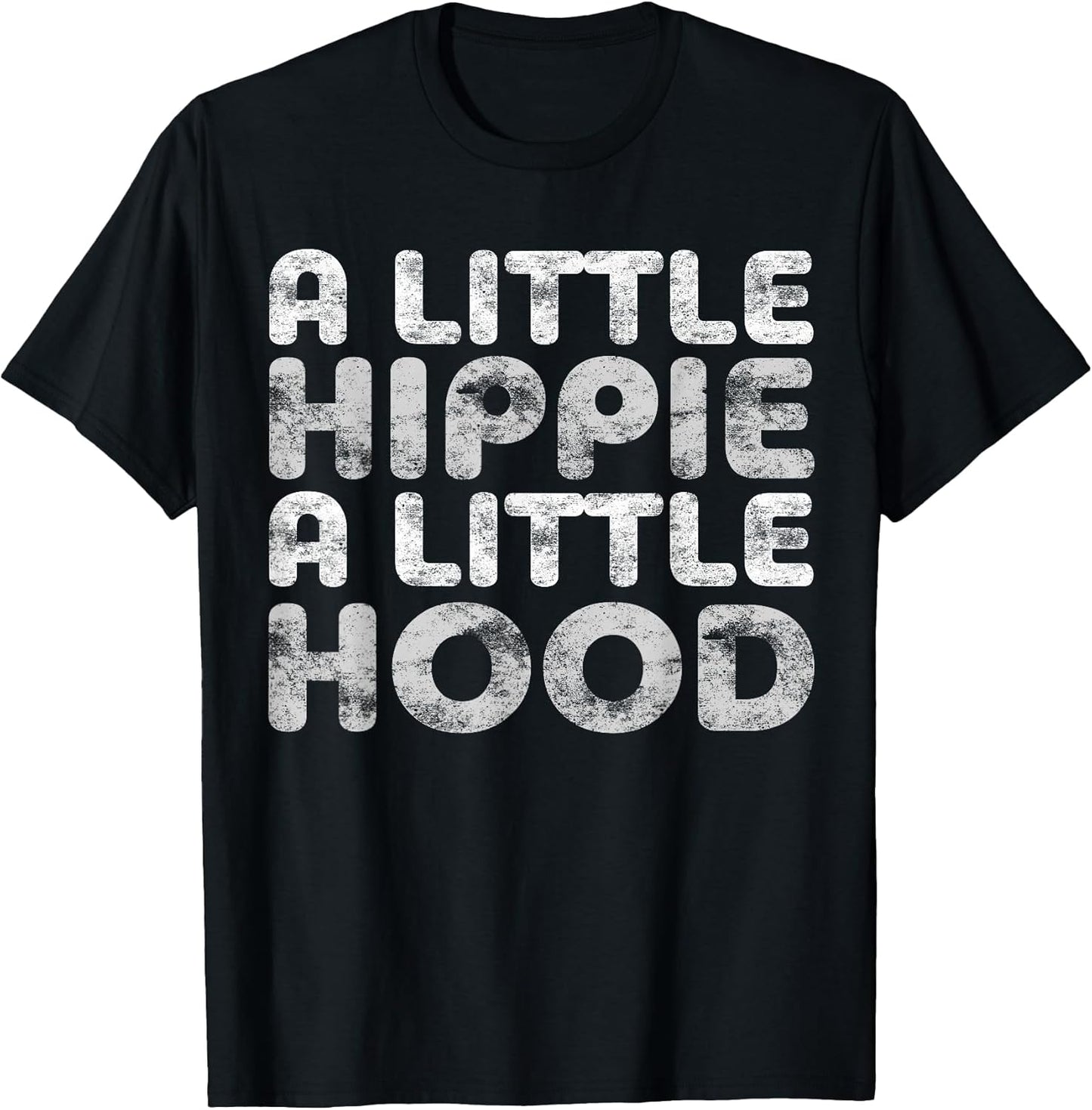 A Little Hippie A Little Hood Shirts