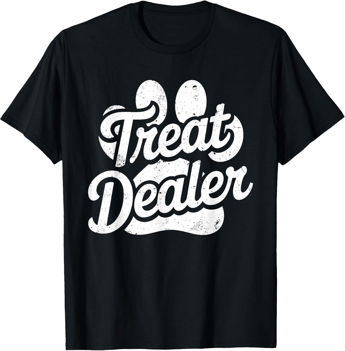 Treat Dealer Shirt Funny Dog Owner Dog Lover Men Women Kids T-Shirt