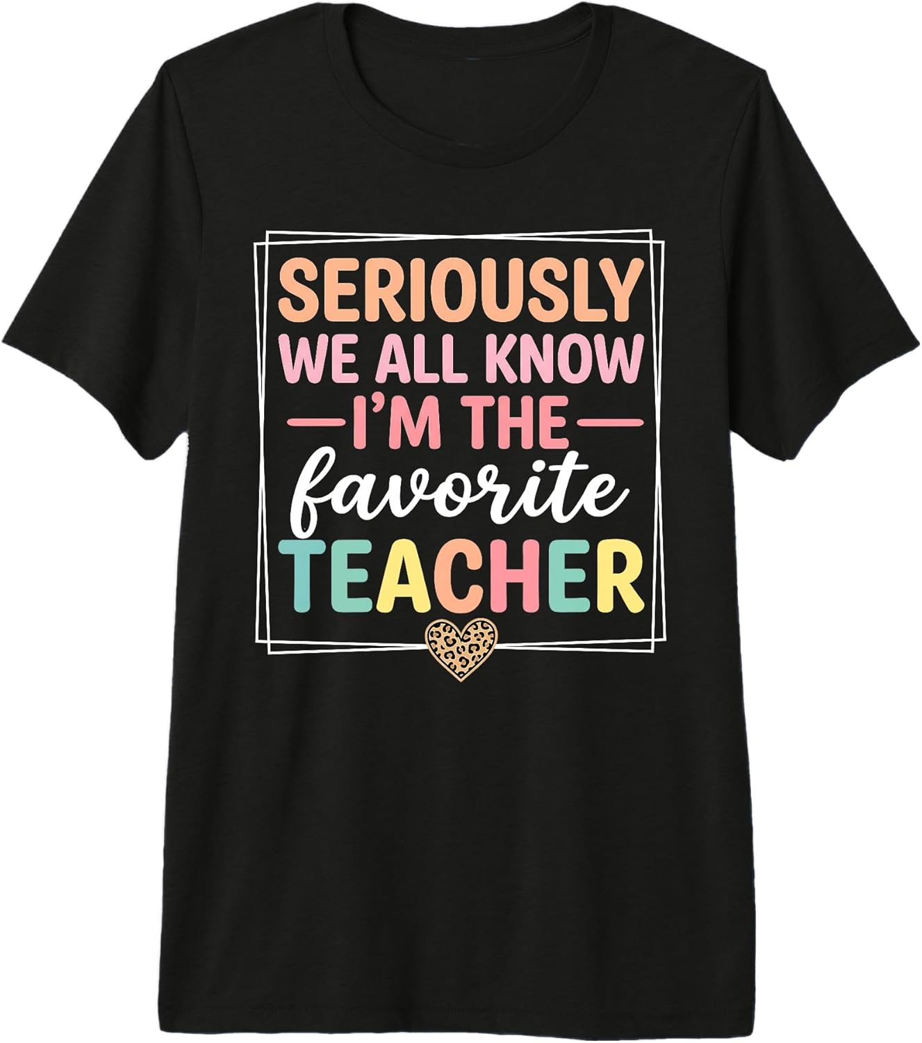 Favorite Teacher Appreciation Gifts & Tees Funny