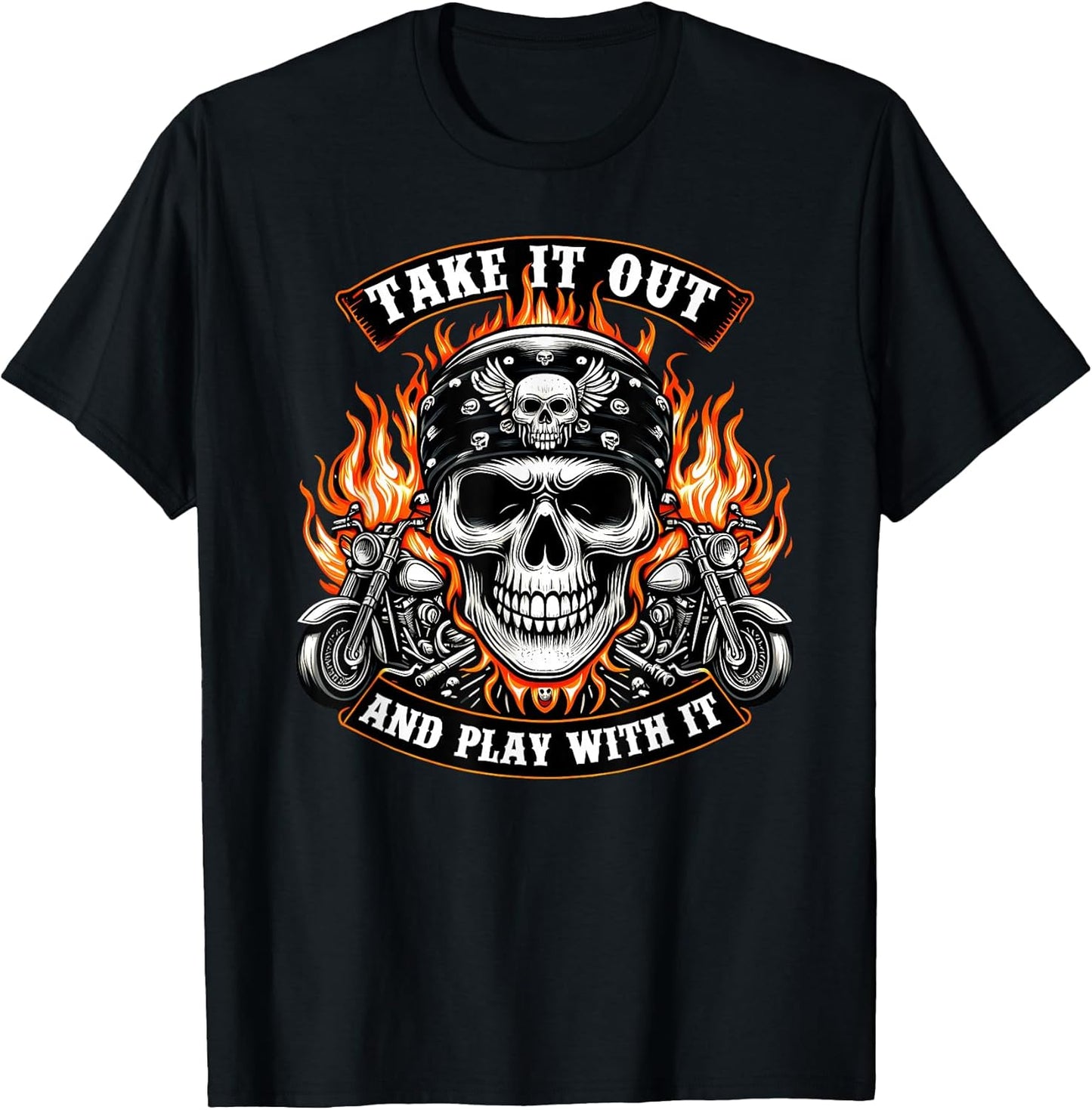 Funny Take it Out Play with it Skeleton Biker Motorcycle T-Shirt