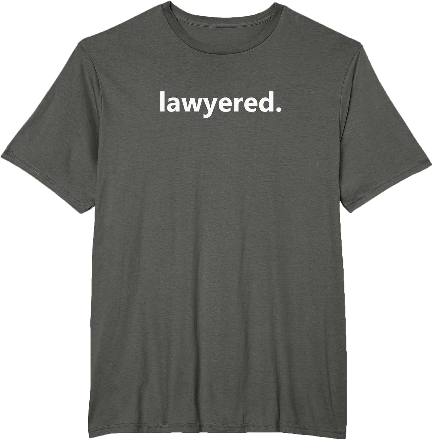 Lawyered t-shirt