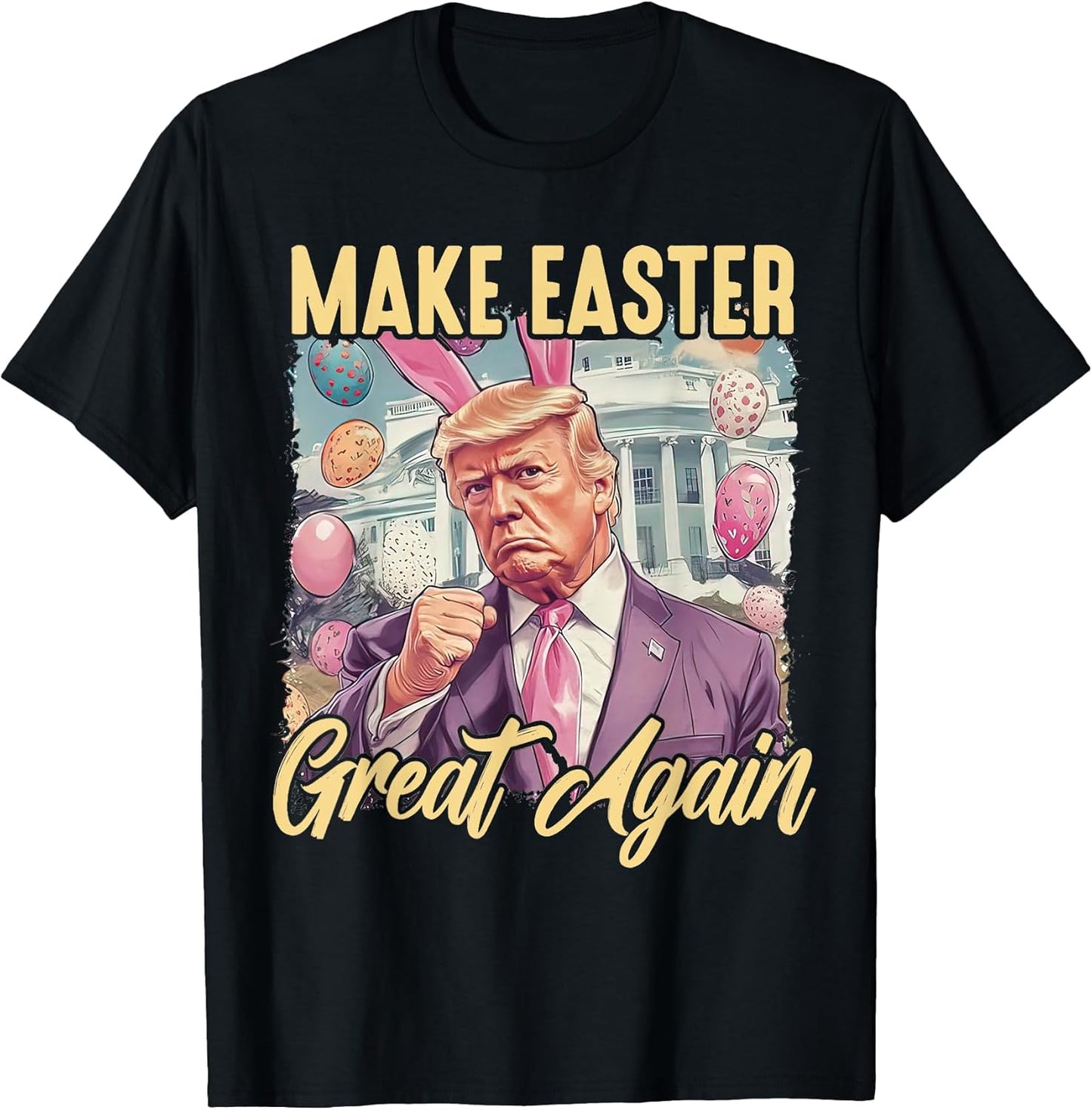 Make Easter Great Again Cute Bunny Hunt Eggs