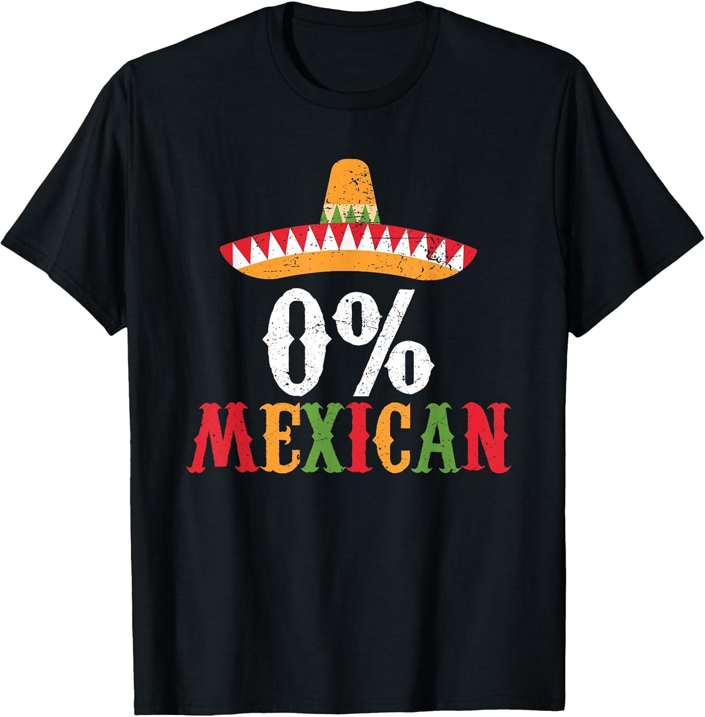 0% Mexican Cinco De Mayo Fiesta Sombrero Funny T-Shirt