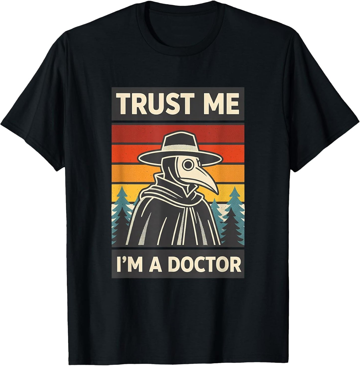 Doctor Humor Trust Me Retro Plague Doctor Medical