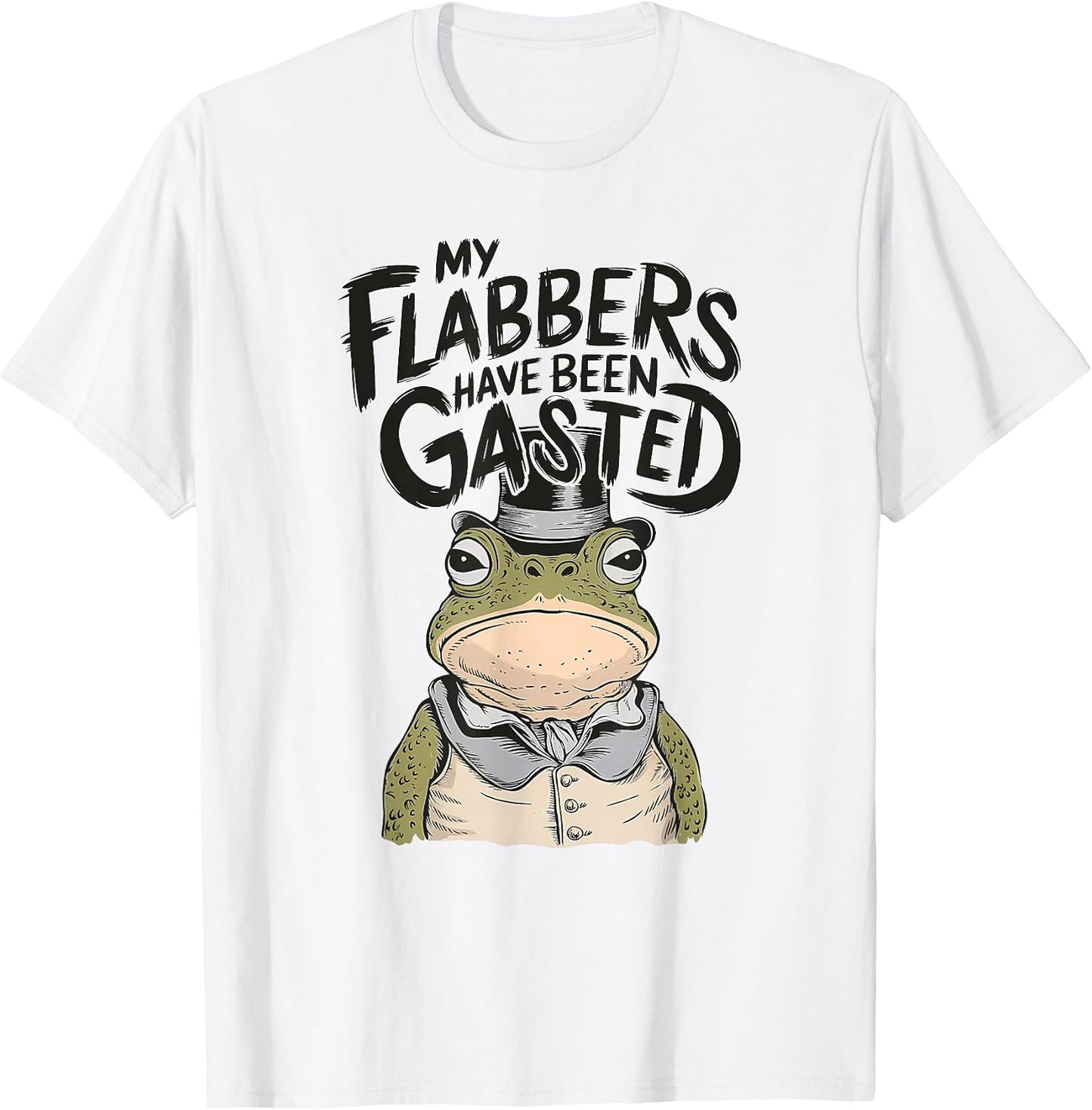 My Flabbers Have Been Gasted Funny Toad Frog