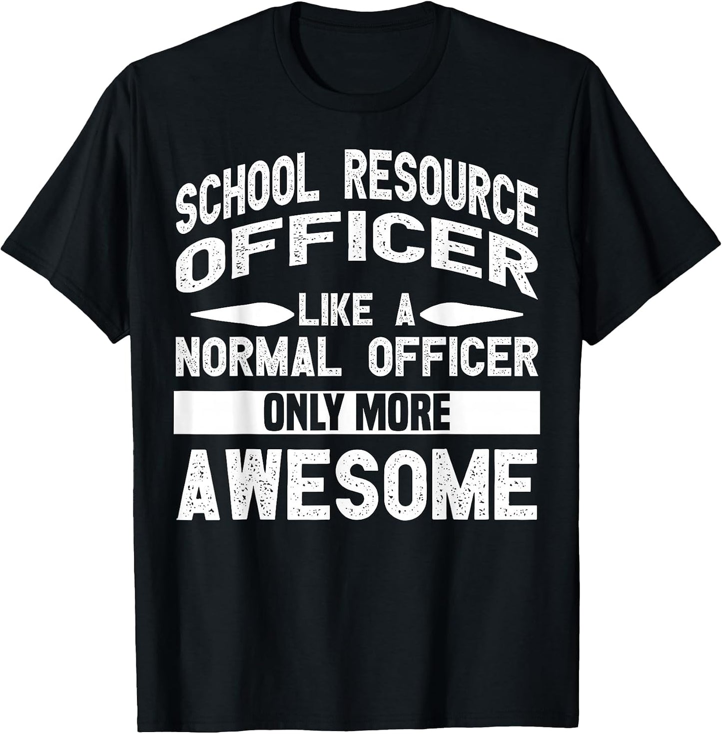 Cute School Resource Officer Humor Quote Merch