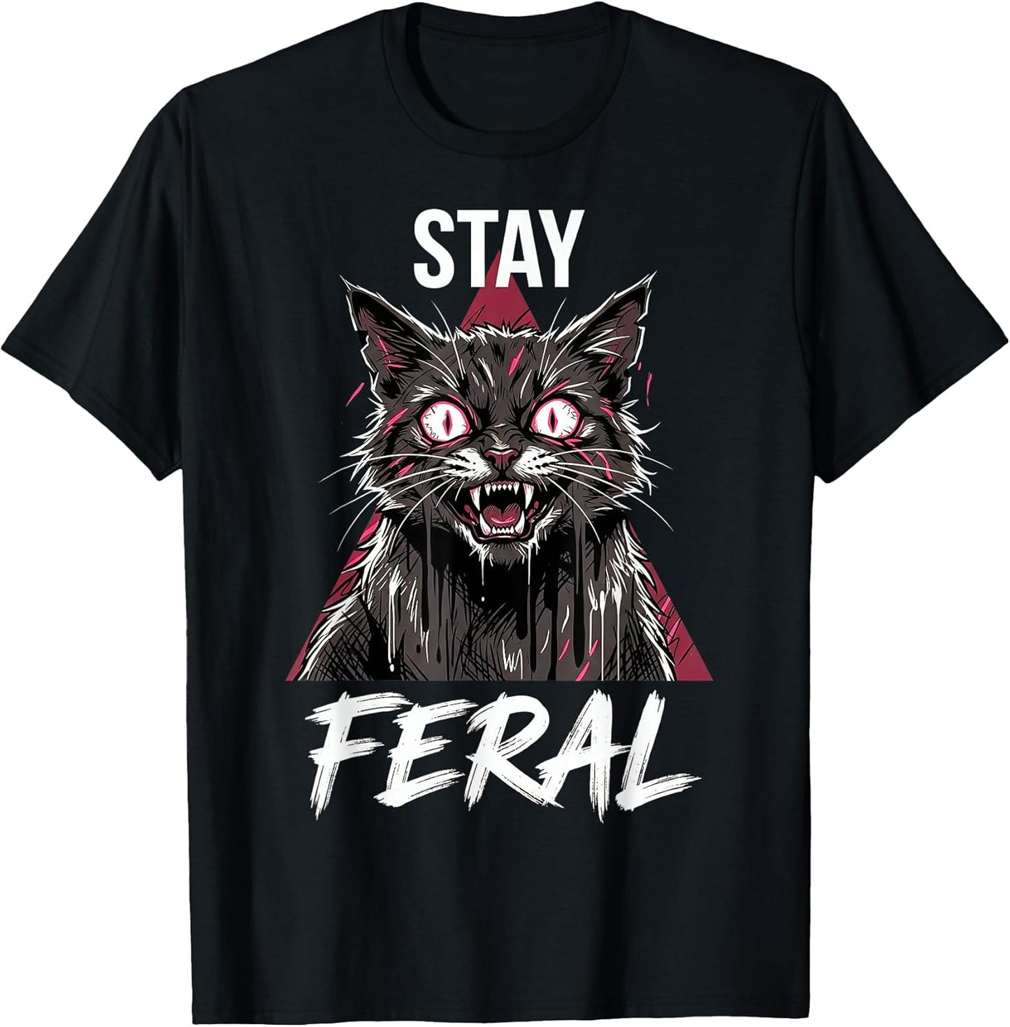 Stay Feral Angry Funny Cat Meme Animal Lover T-Shirt