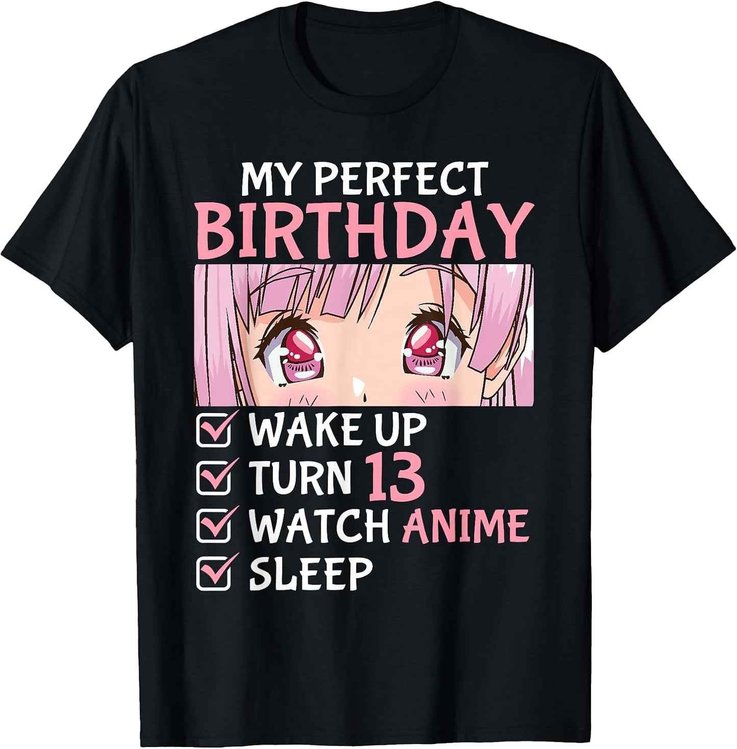 13th Birthday Watch Anime 13 Years Old Anime Teen Girls T-Shirt