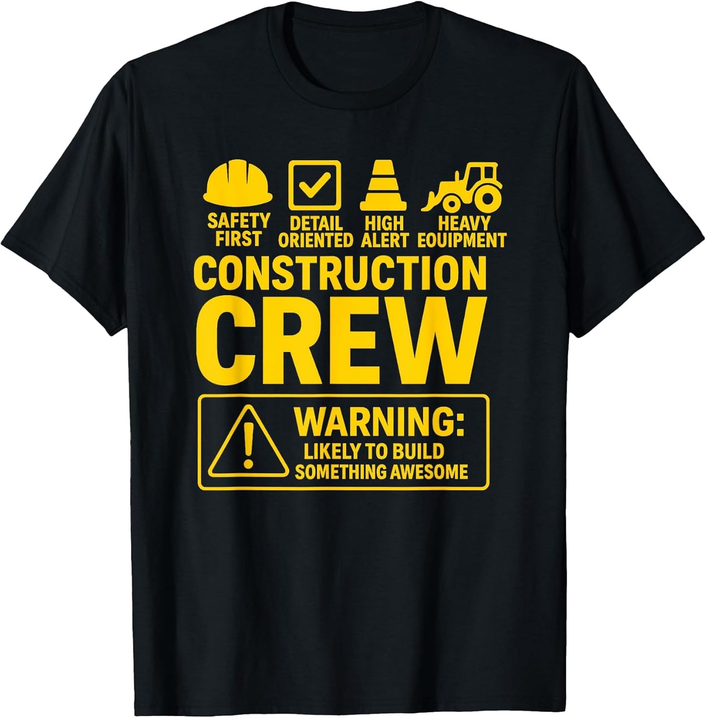 Funny Road Worker Construction Site Crew T-Shirt