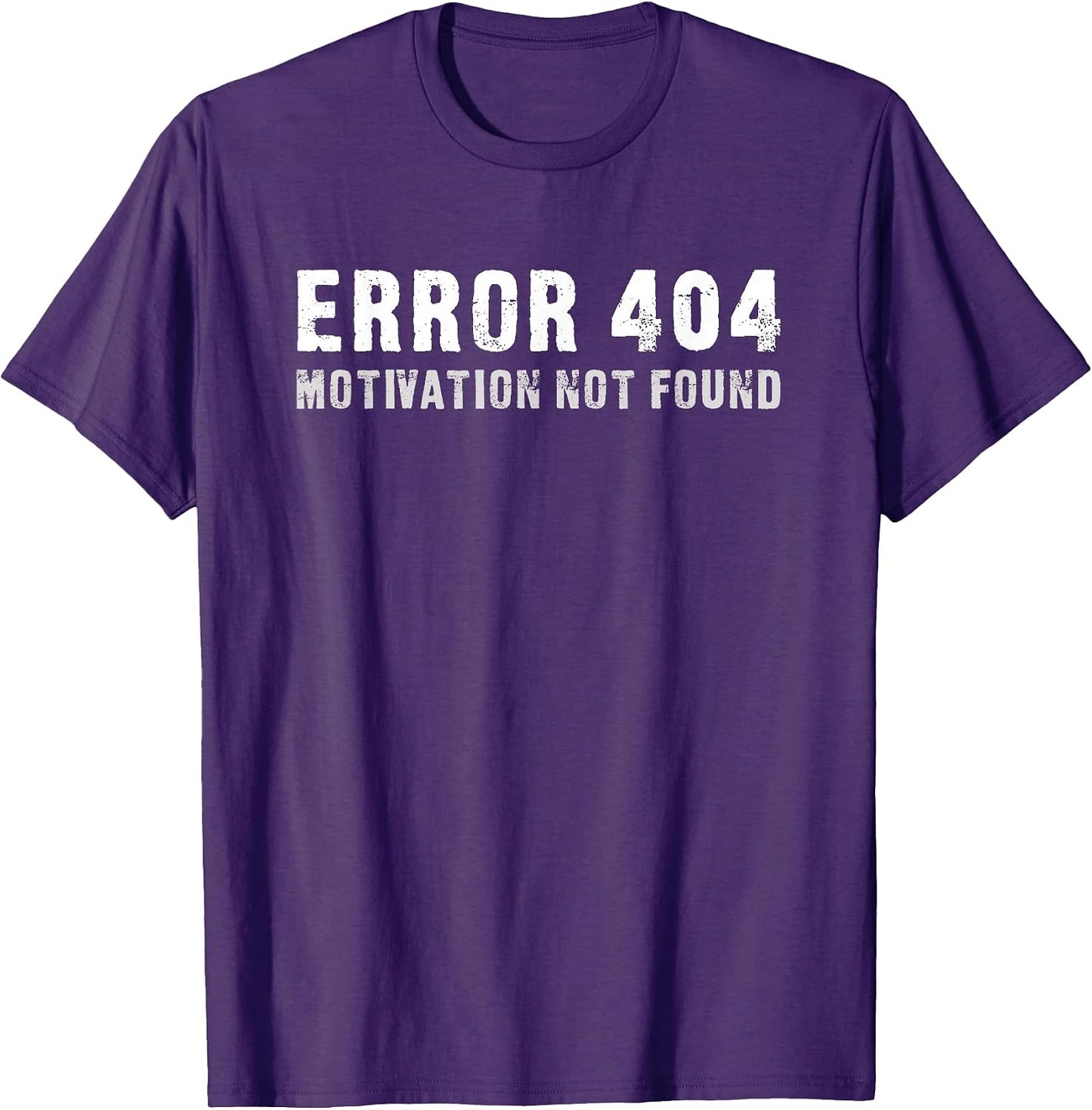 Error 404 Motivation not found - Funny