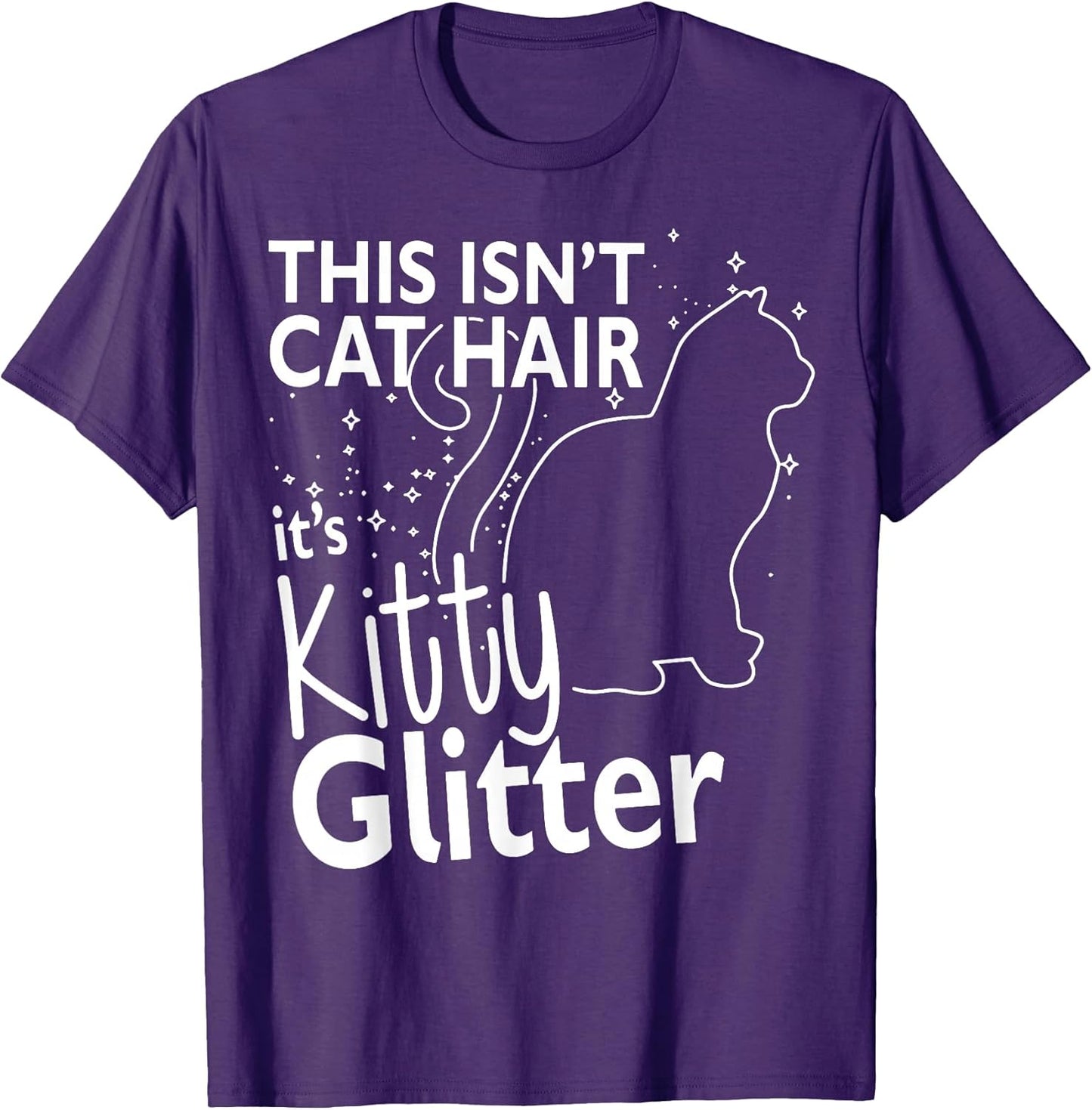 This Isn't Cat Hair It's Kitty Glitter By Dino