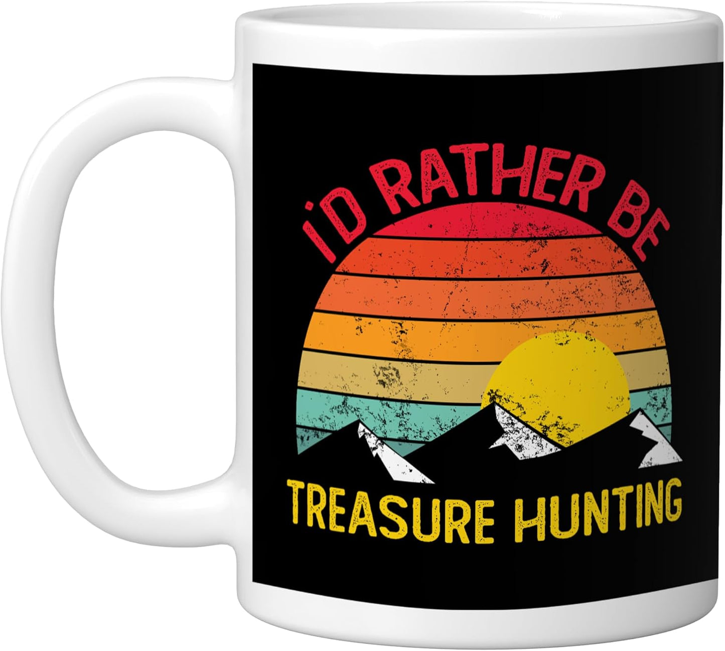 I'D Rather be Treasure Hunting for Men & Women