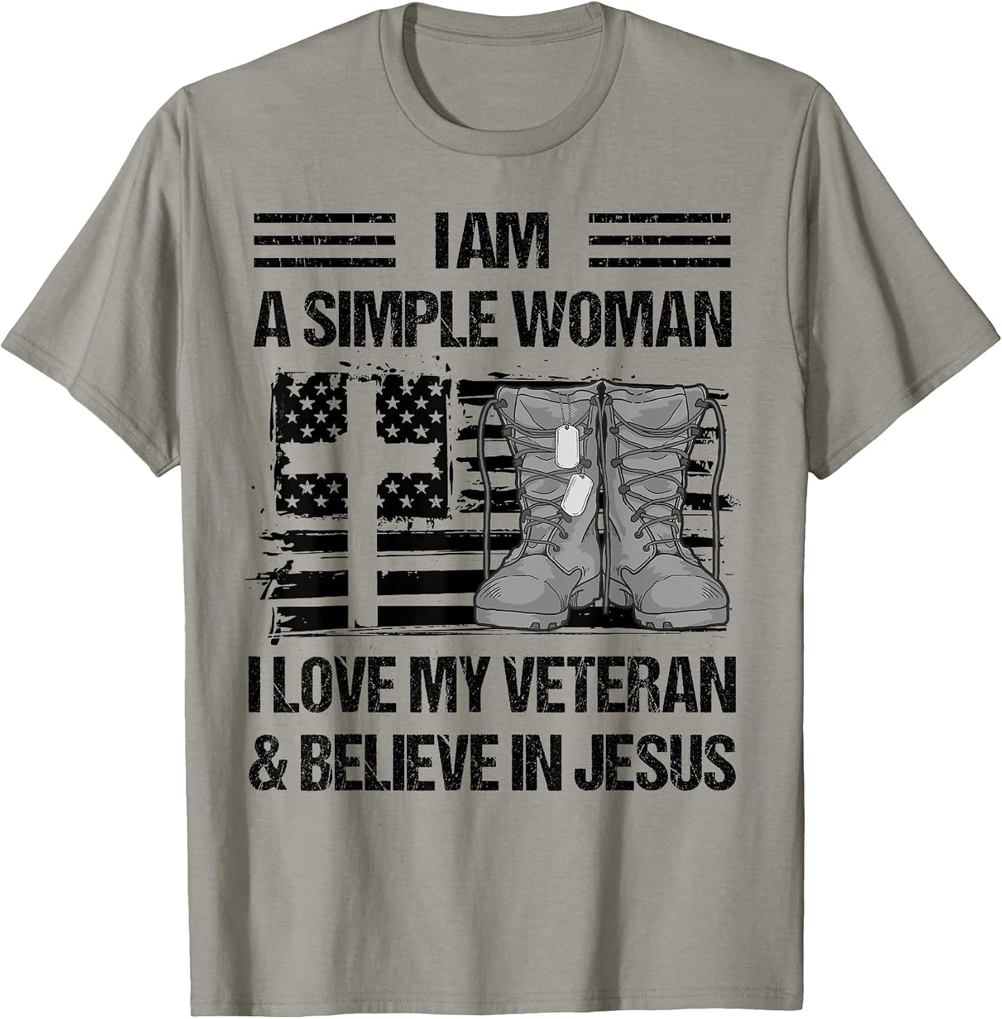 Simple Woman Love My Veteran And Believe In Jesus