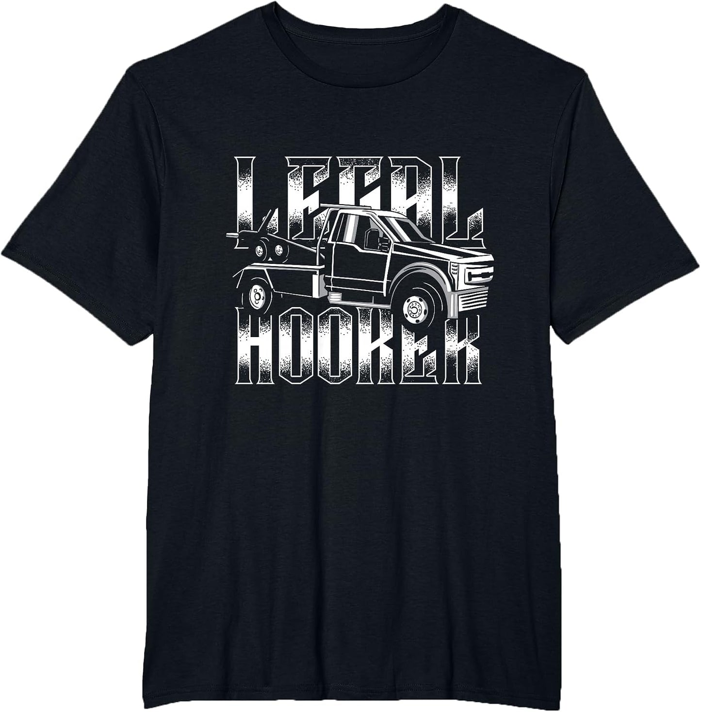 Legal Hooker Wrecker Tow Truck Driver Gift