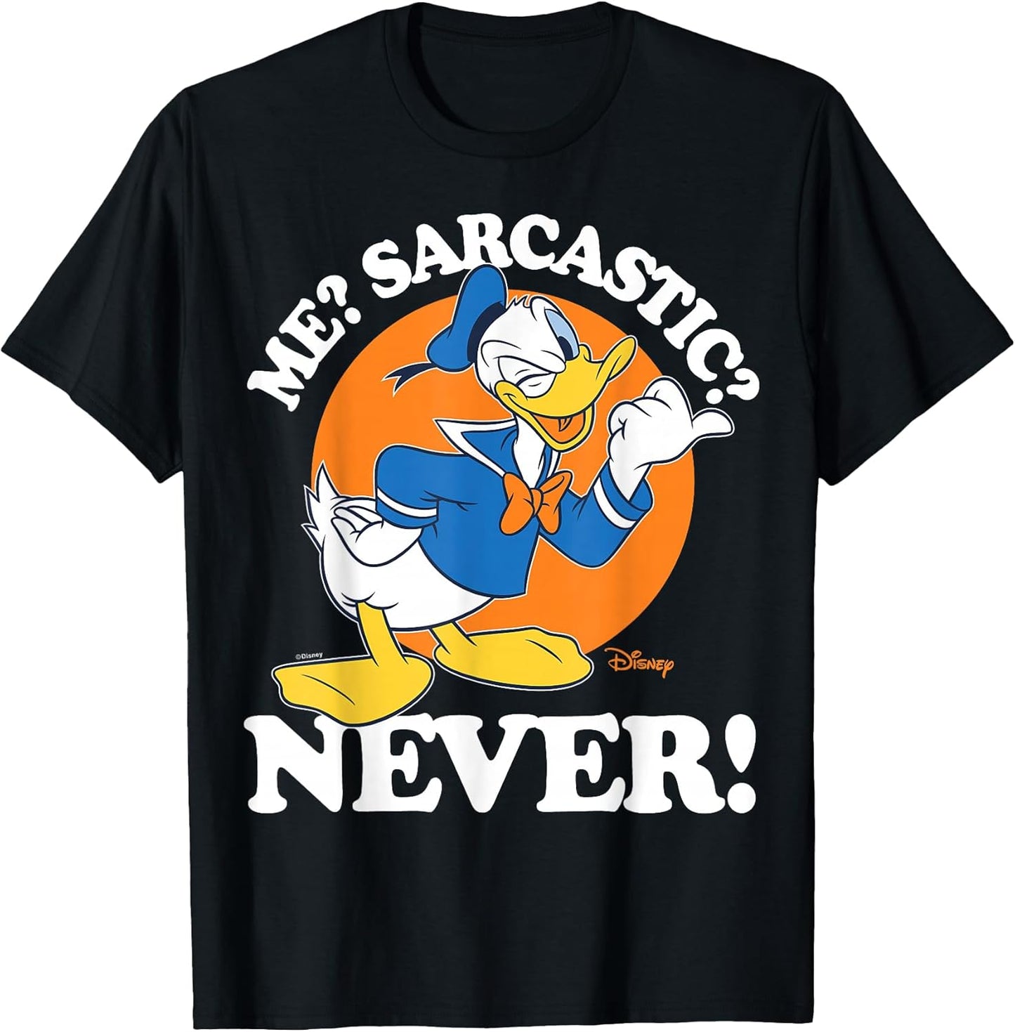 Donald Duck - Sarcastic T-Shirt