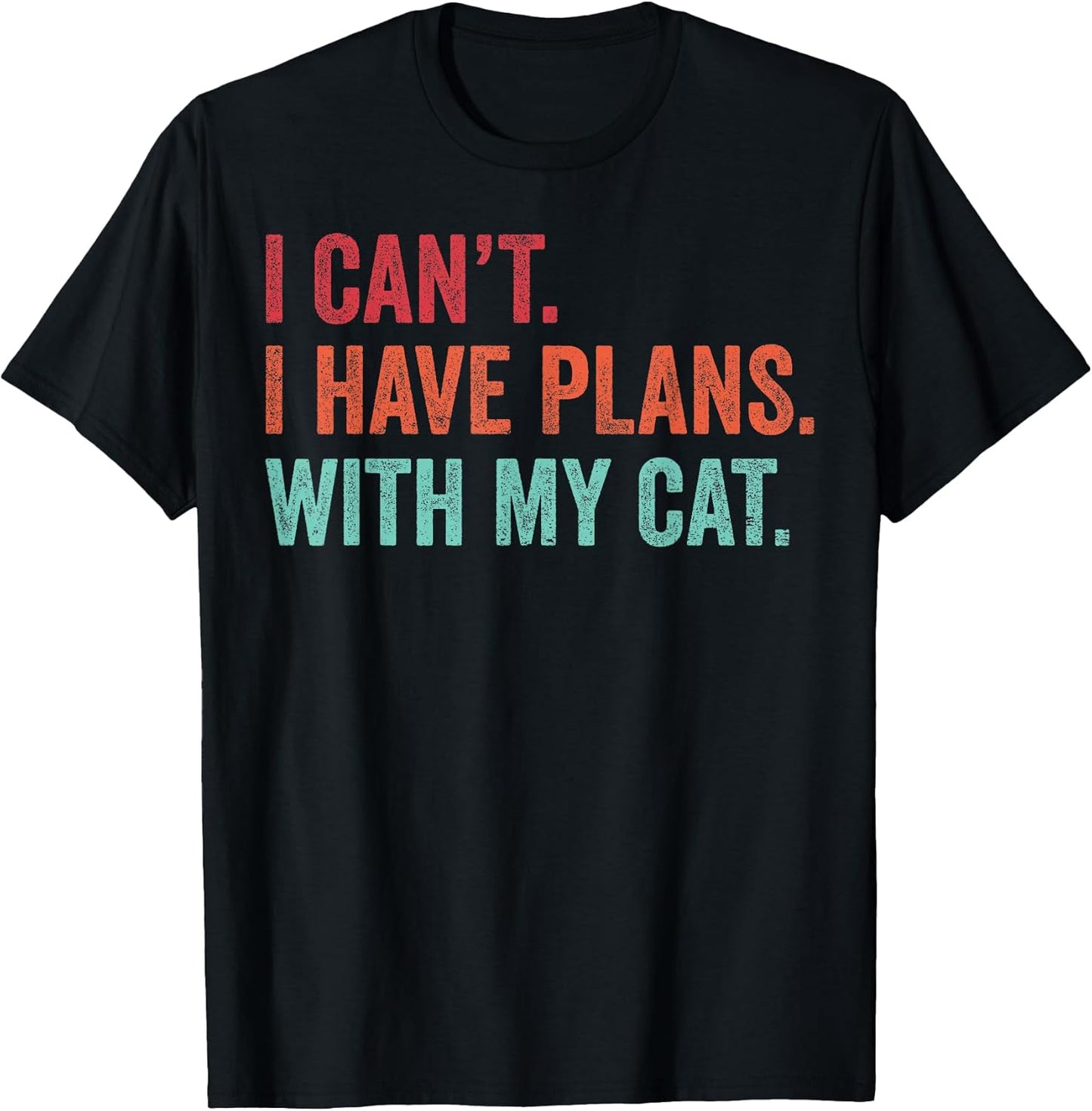 I Have Plans With My Cat Humor Merch