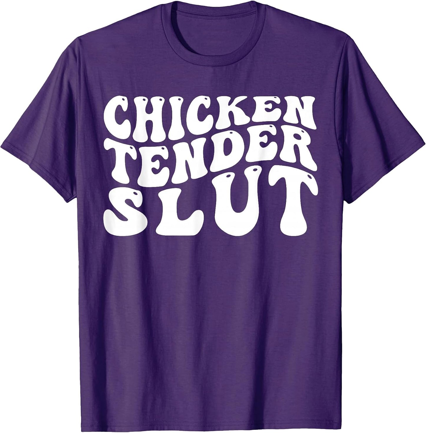Chicken Tender S.l.u.t, Chicken Nugget Lover Tee