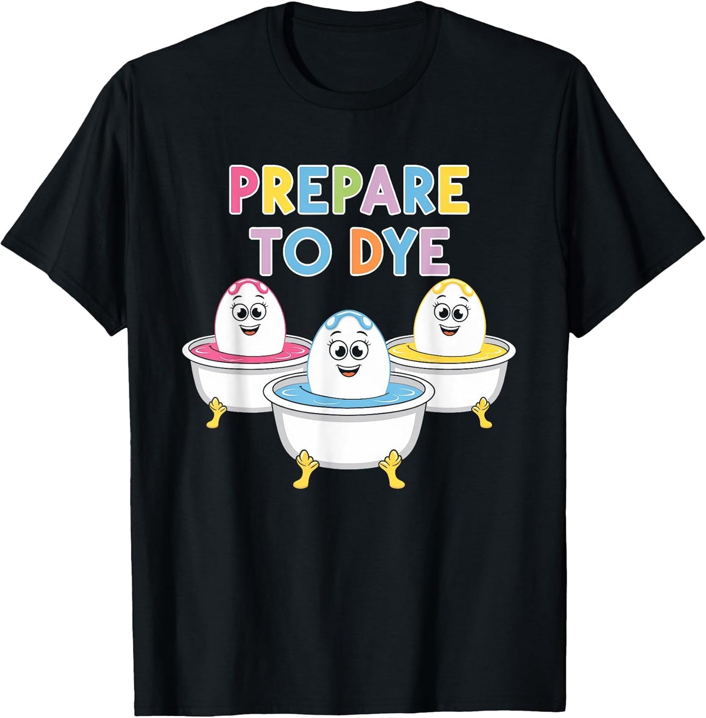 Prepare To Dye Shirt
