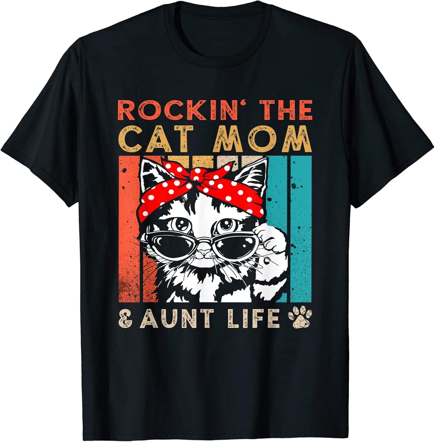 Rockin' The Cat Mom And Aunt Life Auntie Kitty Lover Retro T-Shirt