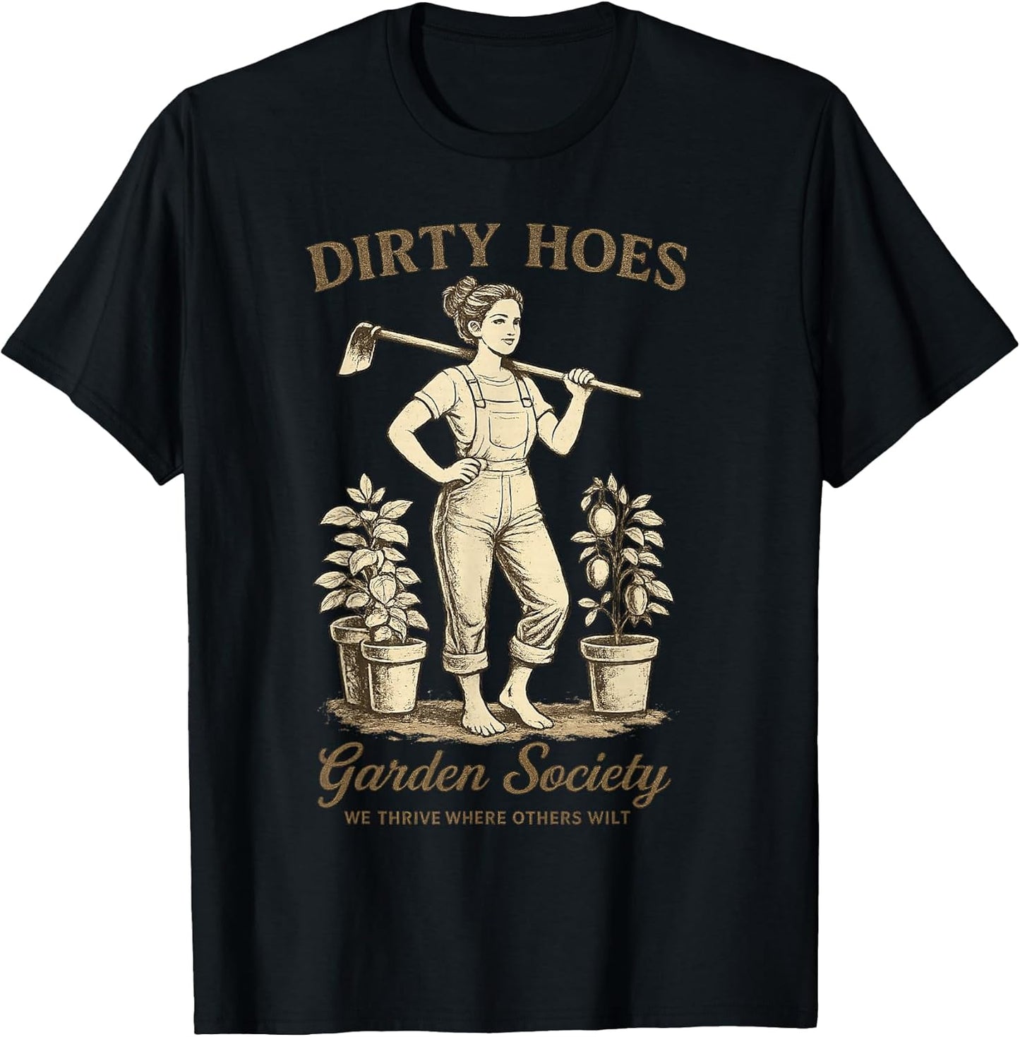 Dirty Hoes Garden Society Funny Gardener Vintage Gardening T-Shirt