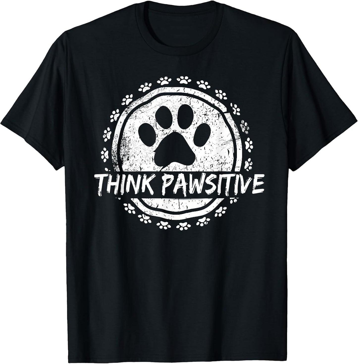 Dog Paw print Pawsitive Pet lover T-Shirt