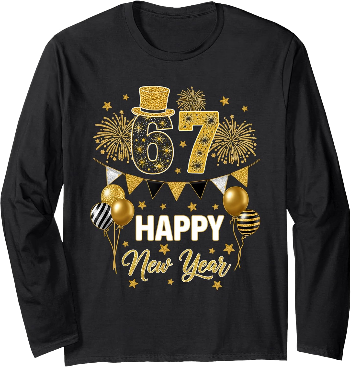 Six Seven 6 7 Meme Funny Happy New Year 67 2026