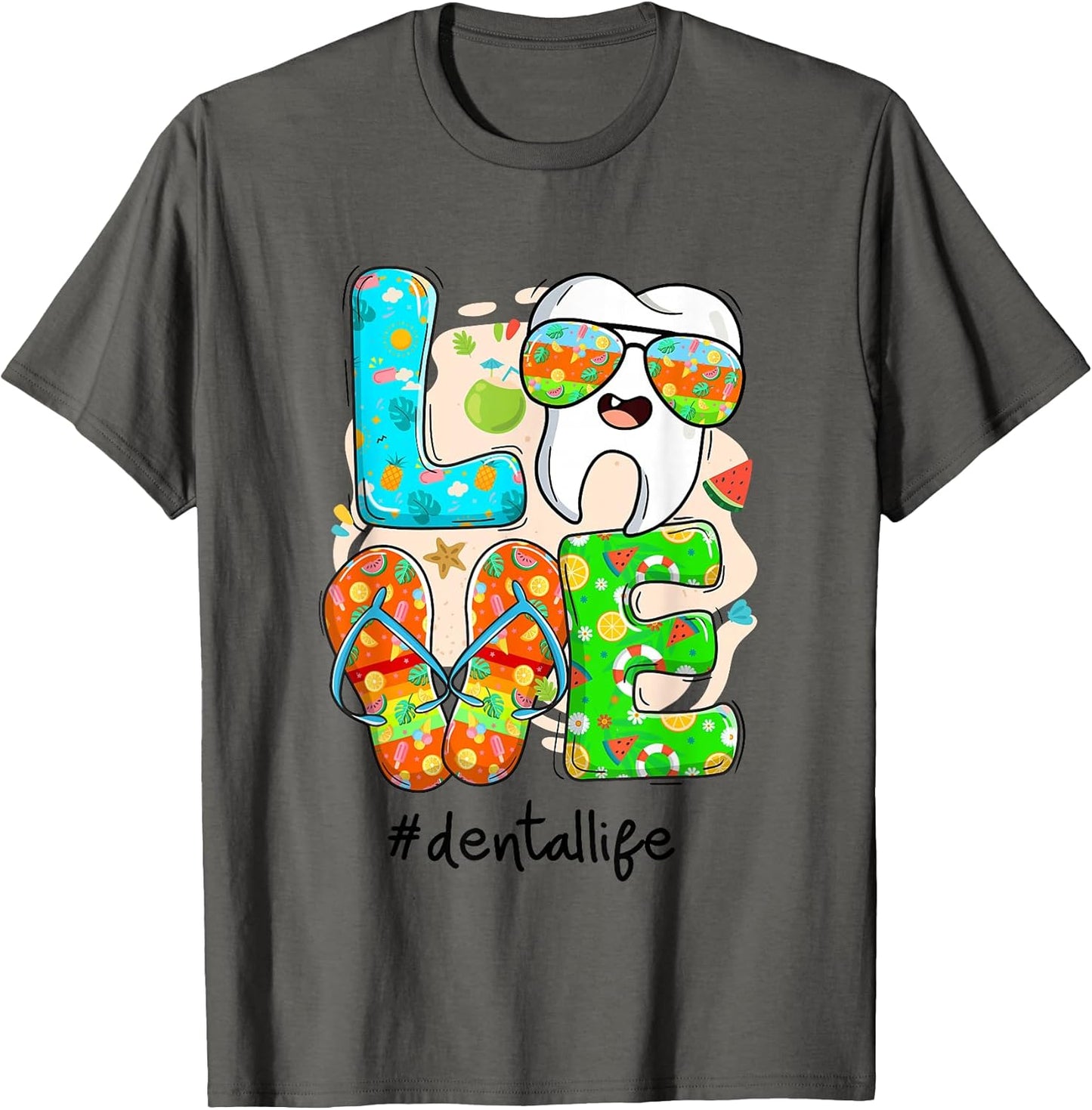 Love Dental Life Cute Tooth Flip Flops Summer Dentist Gifts T-Shirt