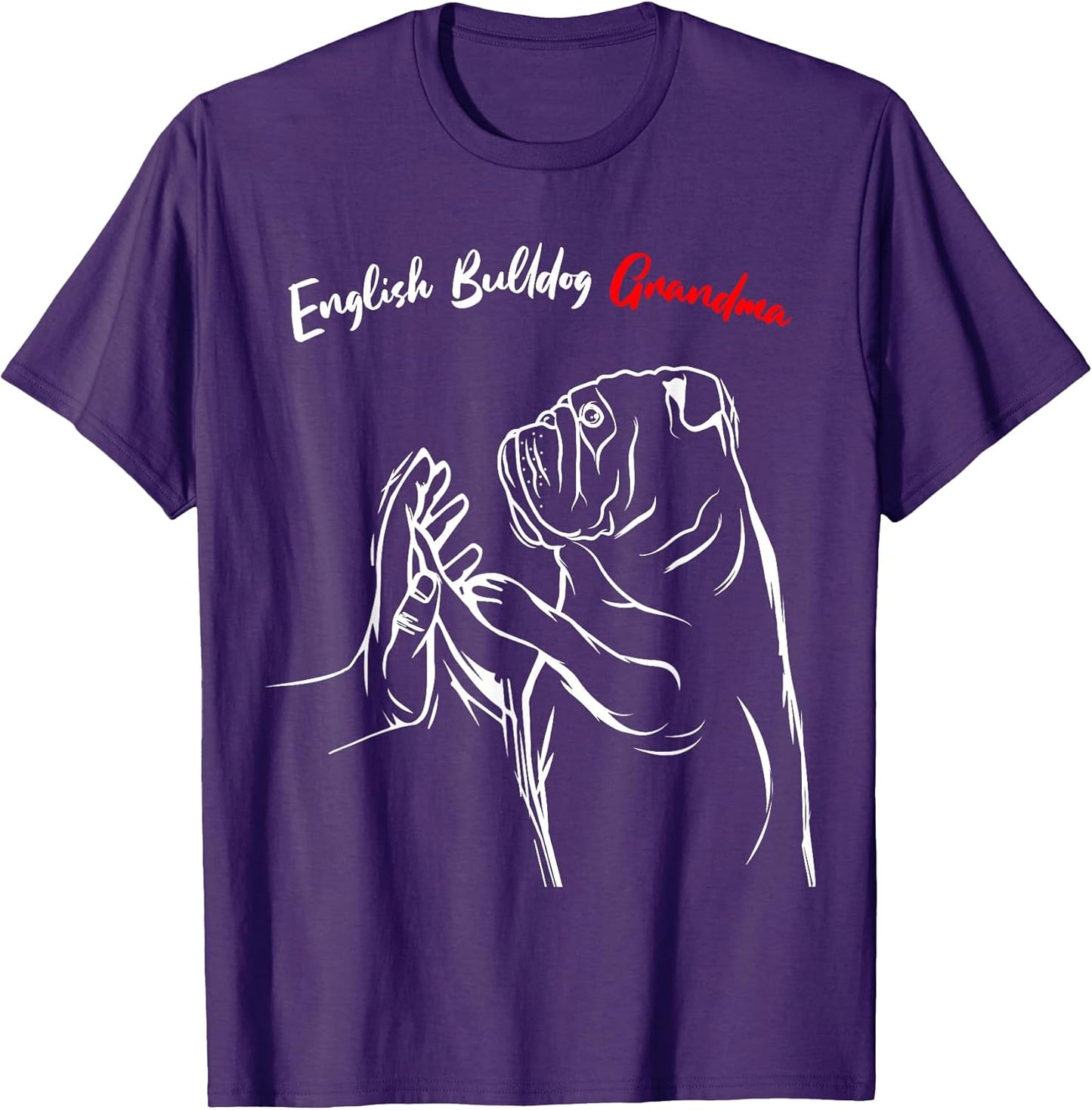 English Bulldog Grandma Dog Owner Lover Funny Women T-Shirt