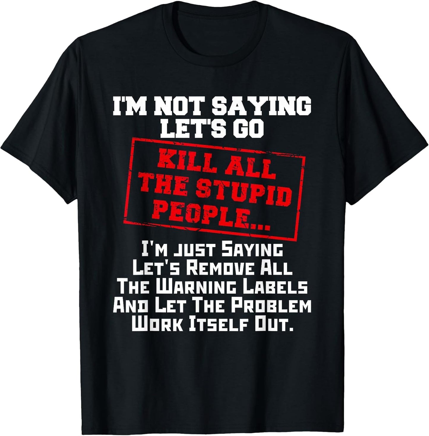 Family T-shirt With Hilarious Sarcastic Quotes