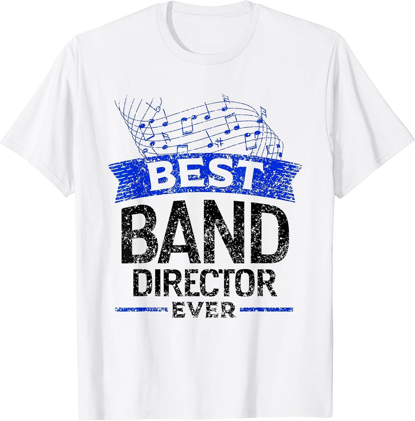 Best Band Director Ever Music Directing Musician T-Shirt