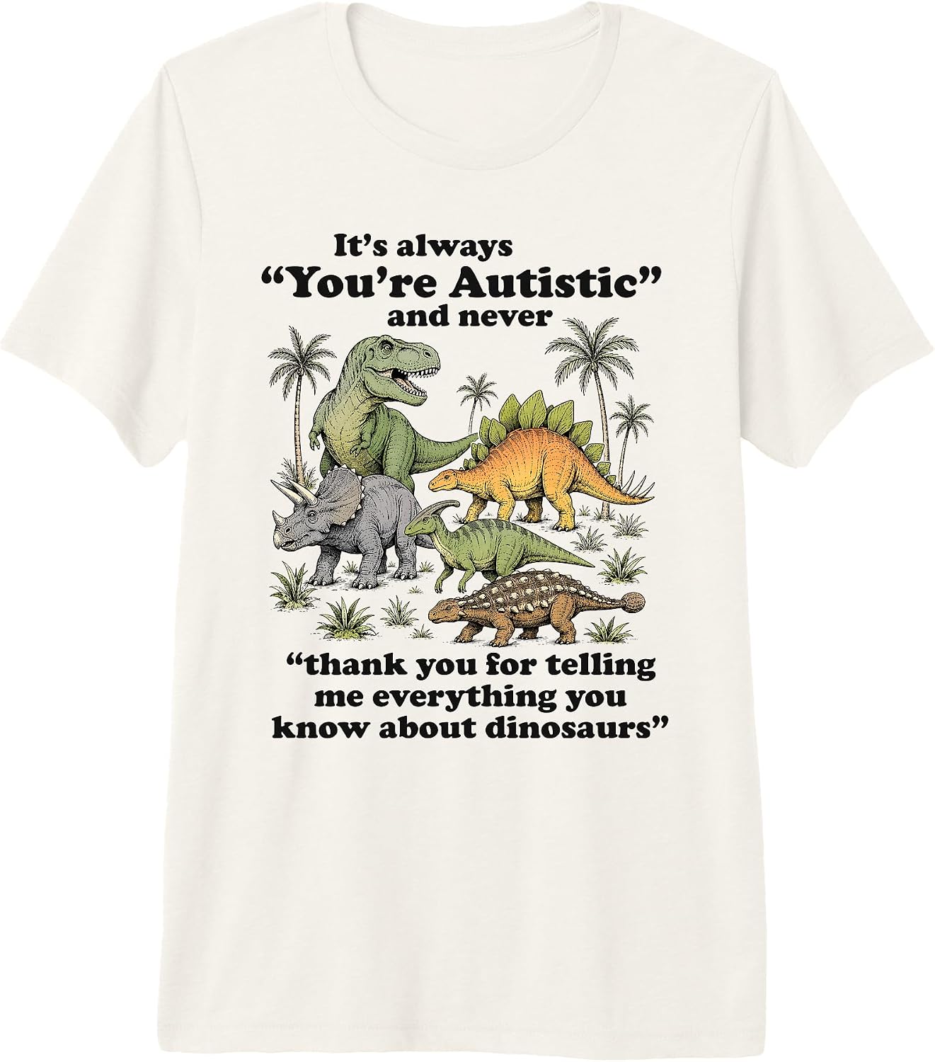 Funny Neurodivergent Dinosaur Lover ADHD Gifts