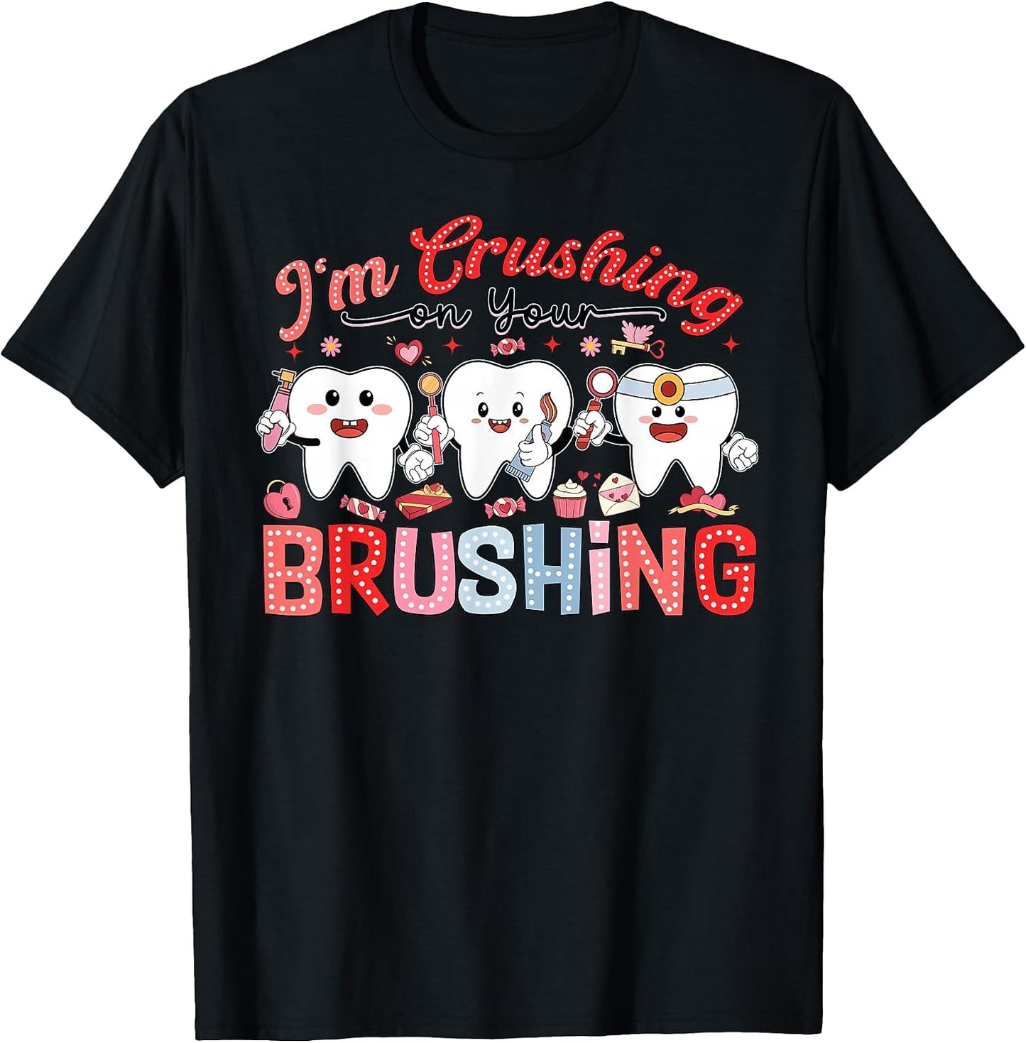 Funny Crushing On Your Brushing Dentist Valentine