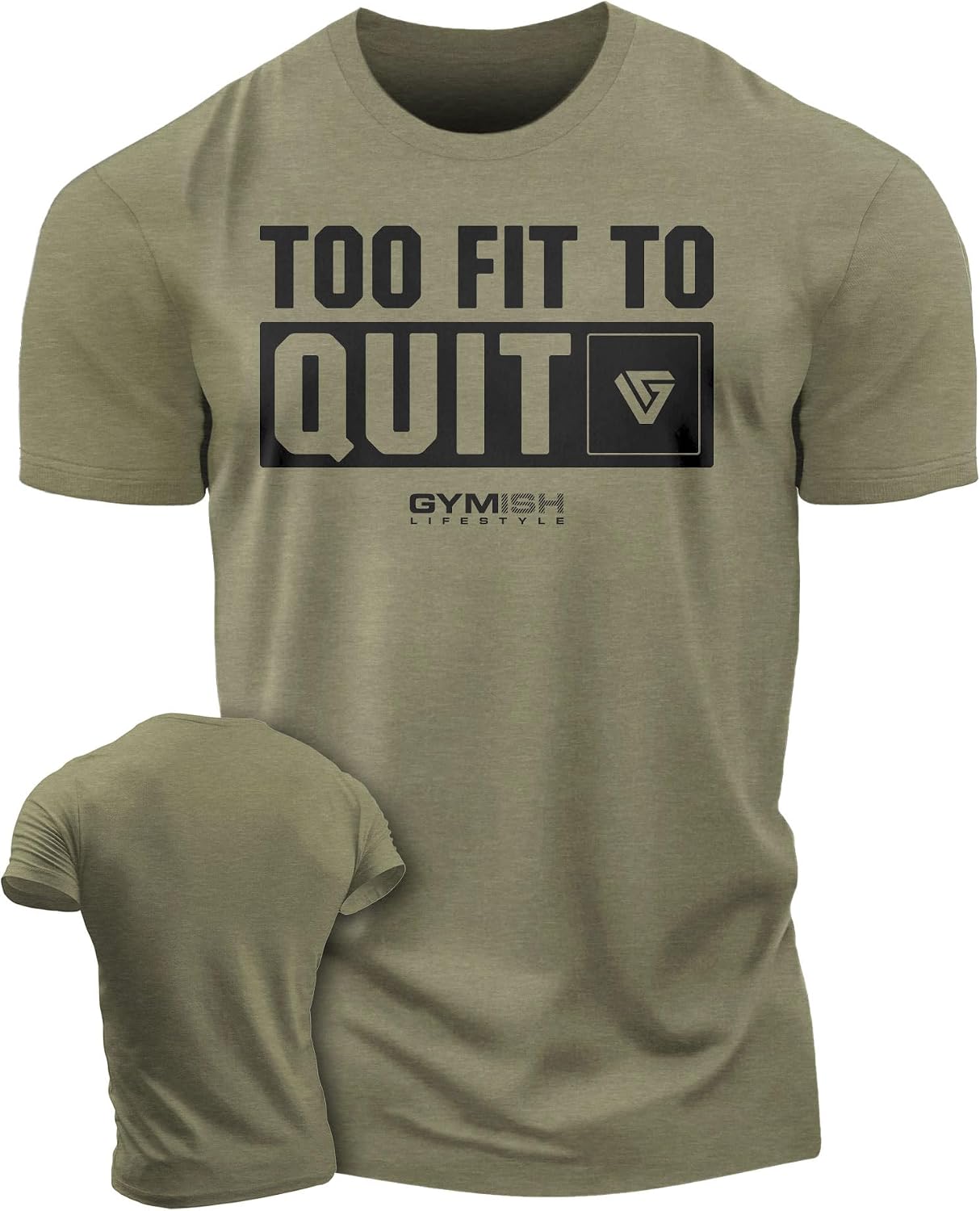 Too Fit to Quit Motivational Gym Shirt for Men Workout T-Shirt