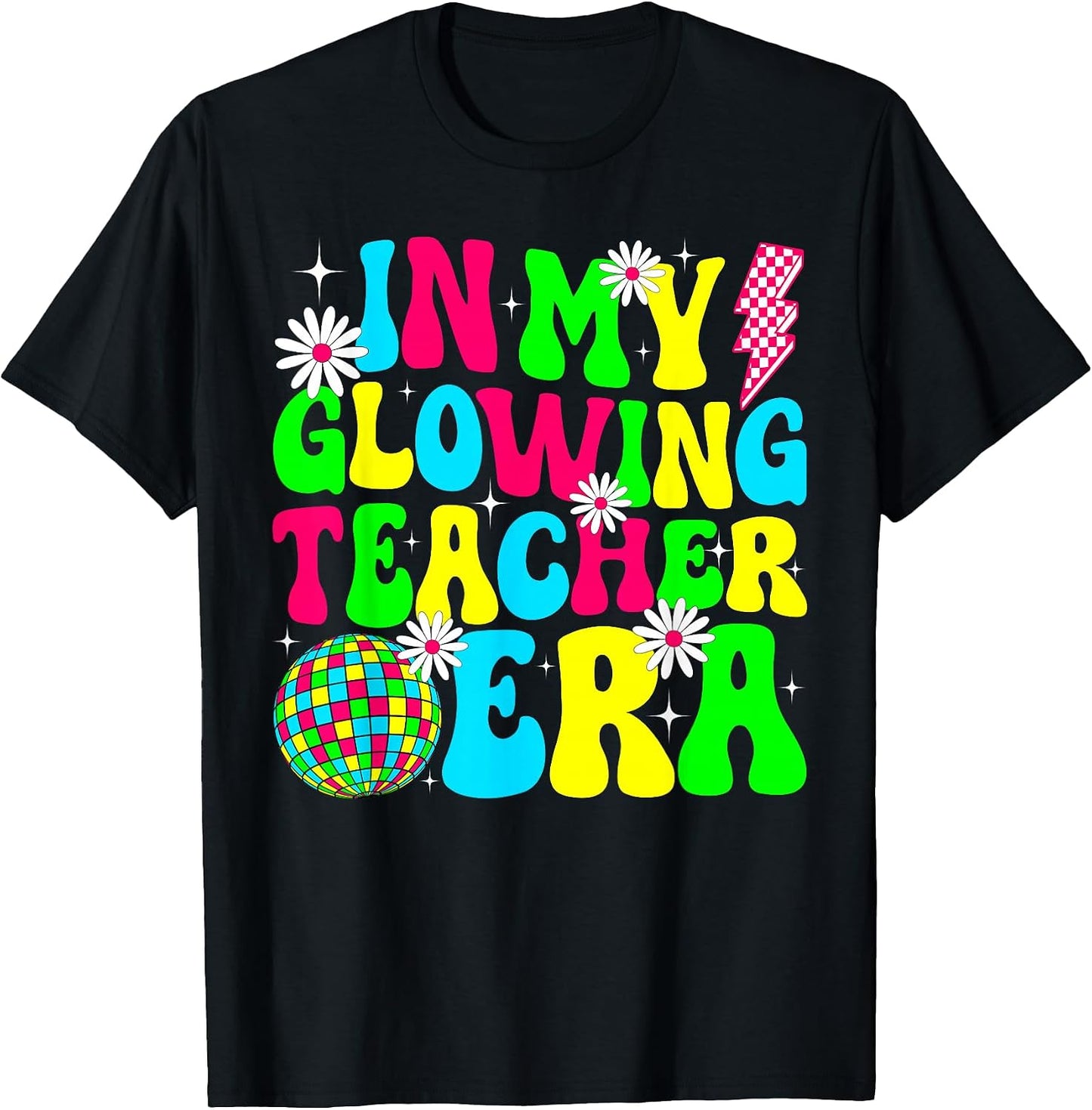 Retro Groovy in My Glowing Teacher Era Happy Teacher's Day T-Shirt