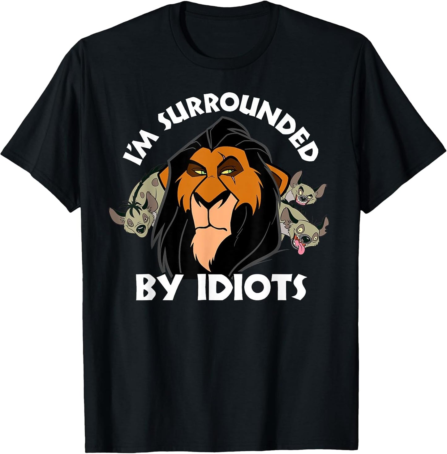 The Lion King Scar I'm Surrounded by Idiots Portrait T-Shirt