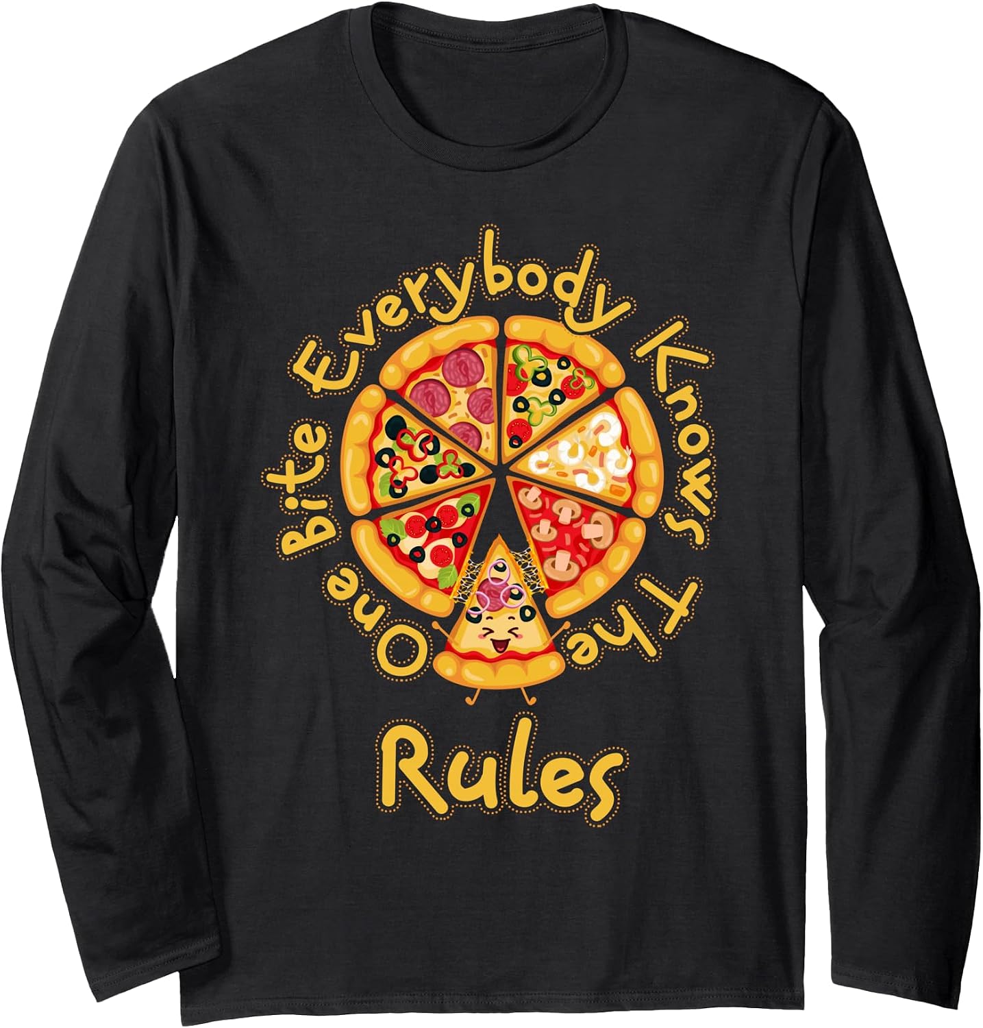 1 One Bite Everybody Knows Rules Pizza Food