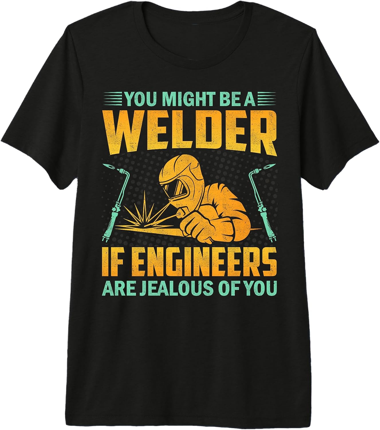 Funny Welders Welding For Men
