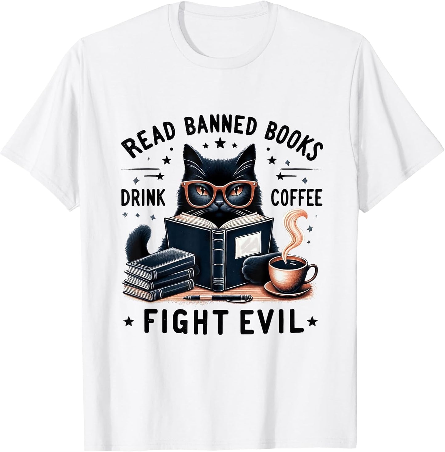 Read Banned Books Drink Coffee Fight Evil Vintage Cat Lovers T-Shirt