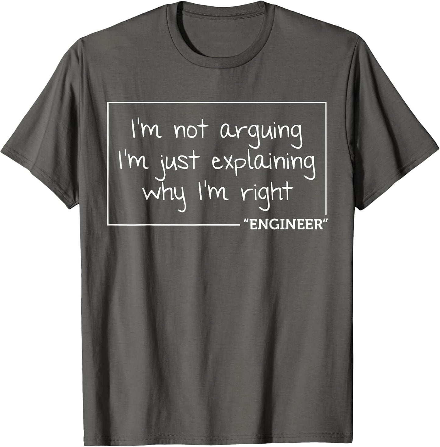 Funny Engineer Is Right T-Shirts 247