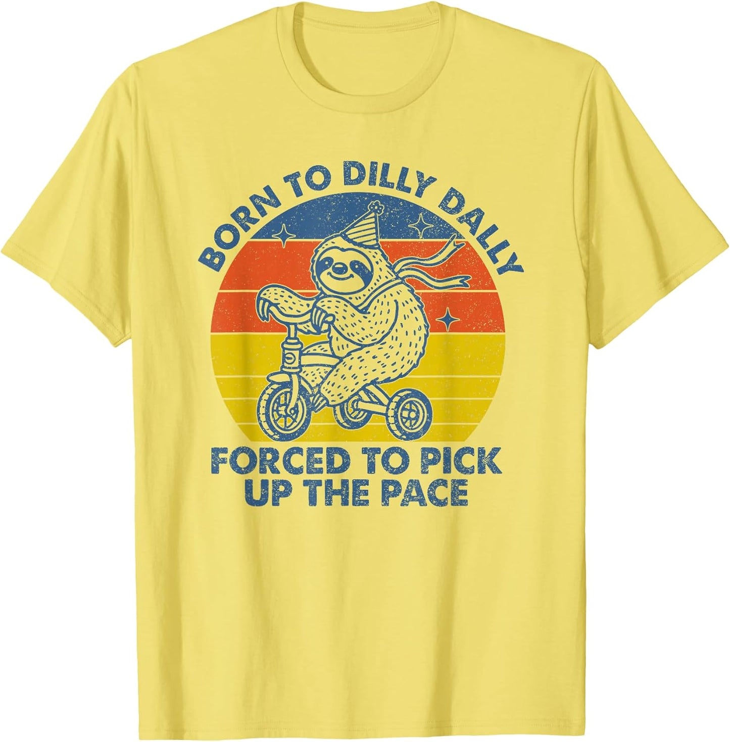 Dilly Dally Forced To Pick Up The Pace Fun Apparel